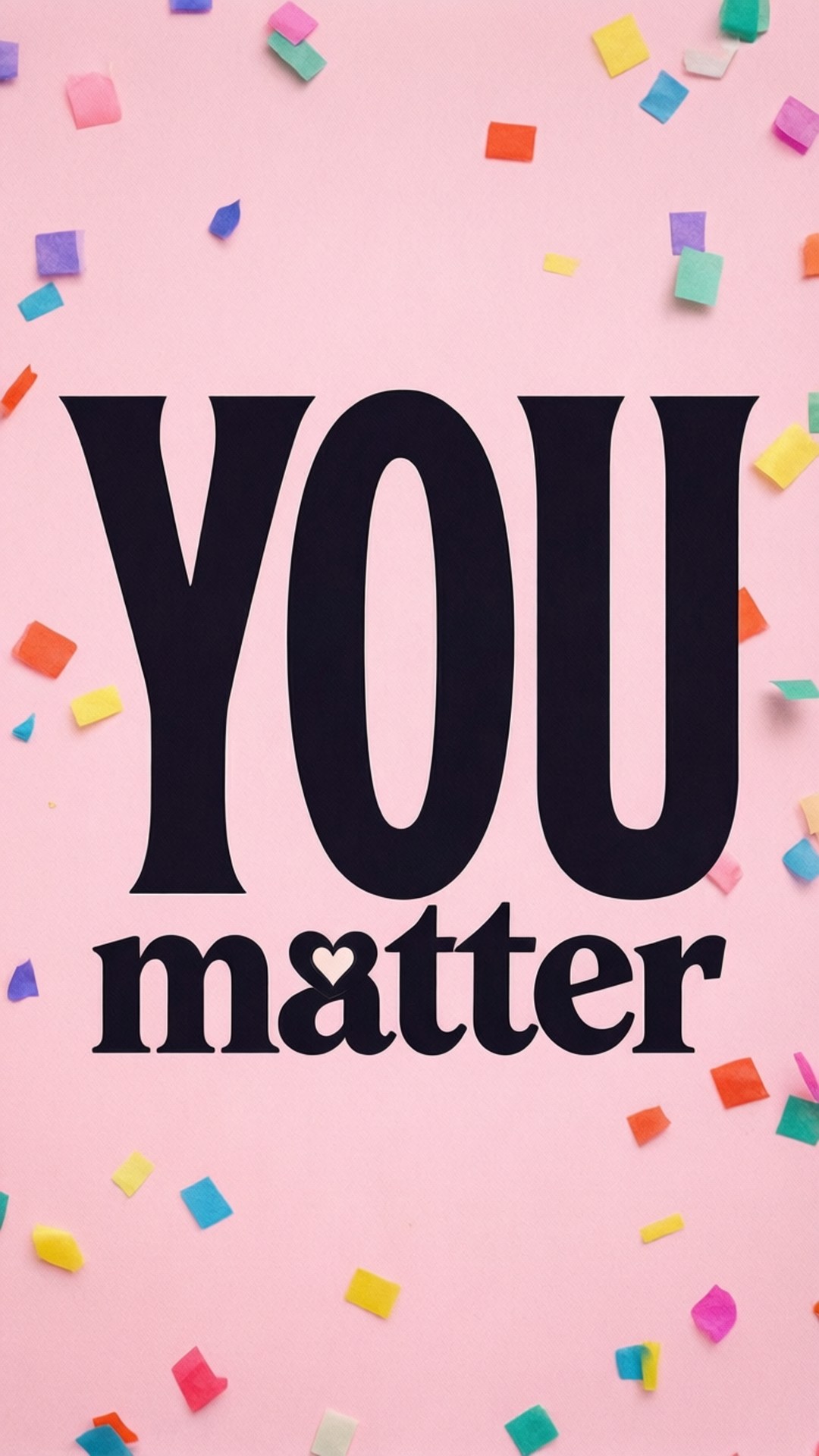 粉紅色背景，帶有五彩紙屑和粗體文字「YOU matter」。