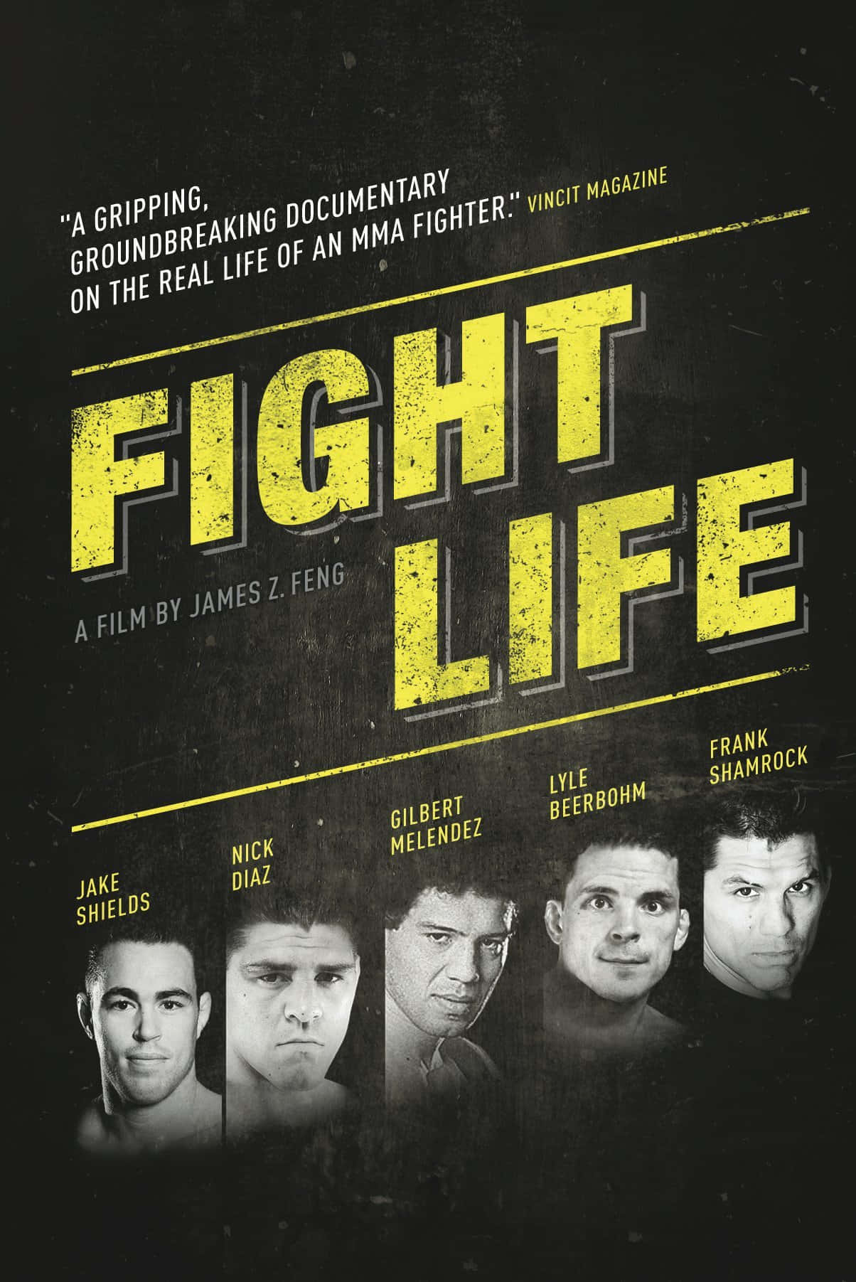 《Fight Life》的紀錄片海報，展示五名MMA拳手及粗體黃色標題文字。