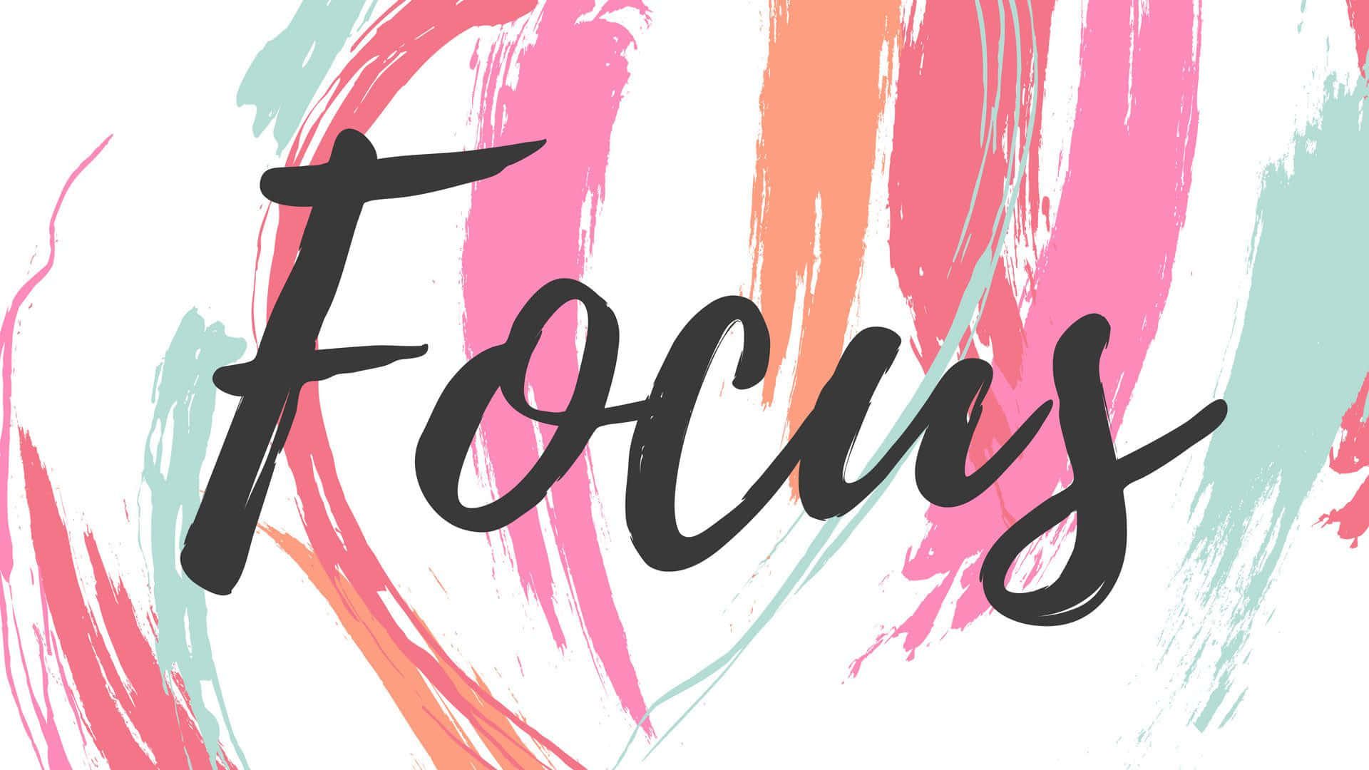 Focus 桌布 壁紙 — 「Focus」呢個詞以粗體黑色字體喺粉紅色、橙色同藍綠色畫筆觸嘅鮮豔抽象背景上突出顯示。