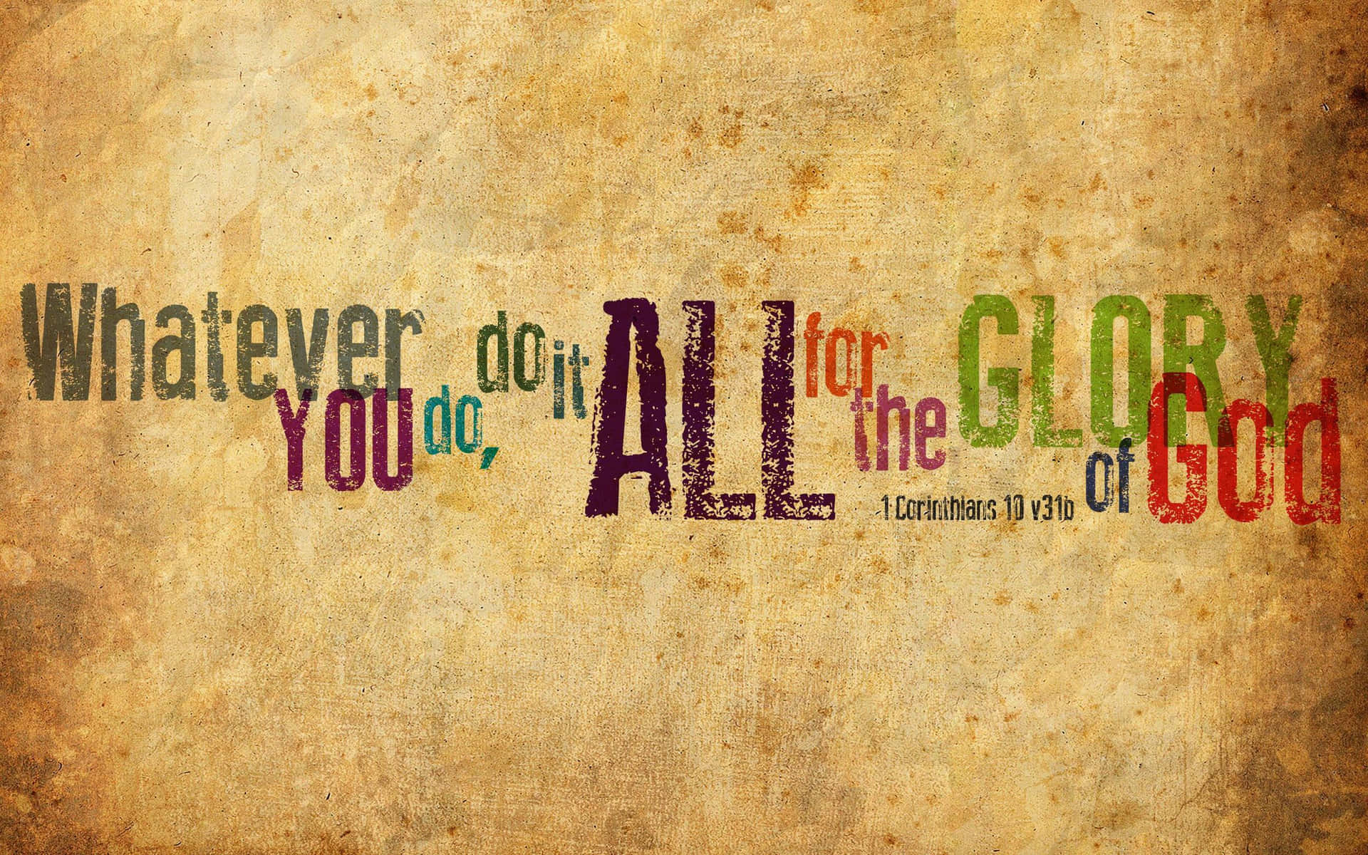 聖經經文『Whatever you do, ALL for the GLORY of God』以色彩繽紛的破舊字體顯示在紋理背景上。