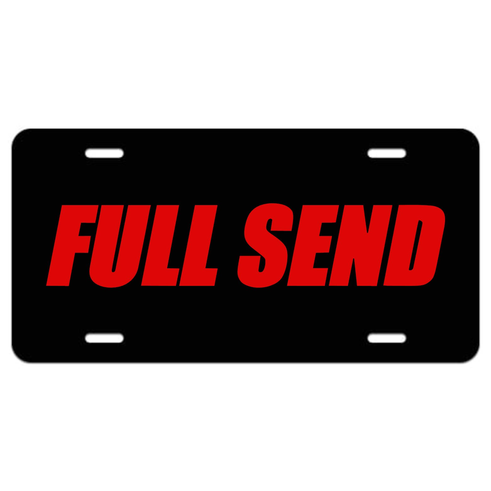 黑色車牌帶有紅色 full send 文字
