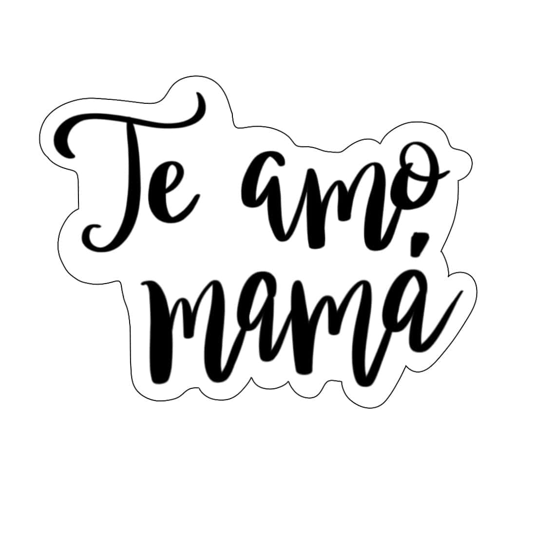  壁紙 — 一個黑色手寫貼紙，上面寫著「Te amo mamá」，背景為純白色。