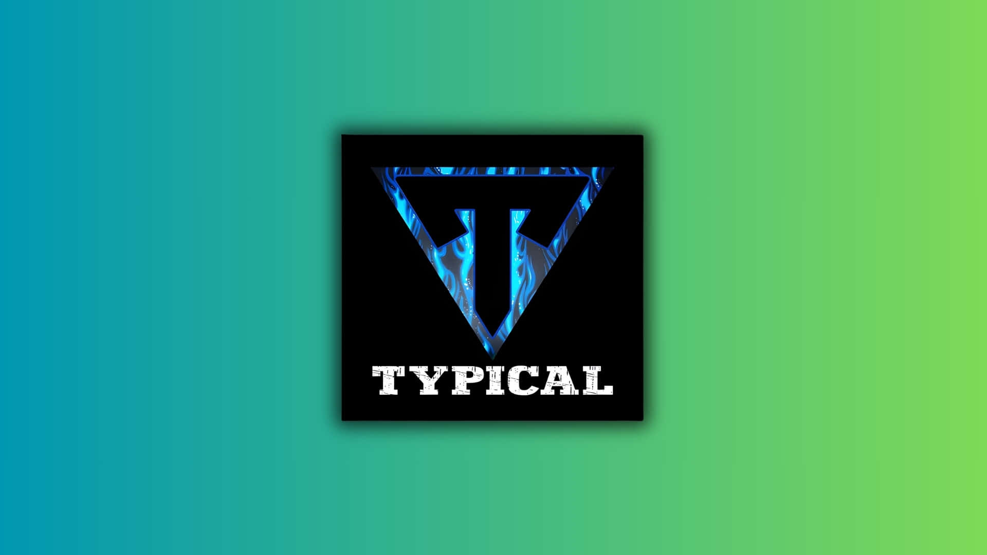  壁紙 — 黑色背景上三角形內發光的藍色風格化 T 標誌，帶有 'TYPICAL' 文字，背景為青綠色到綠色的漸變。