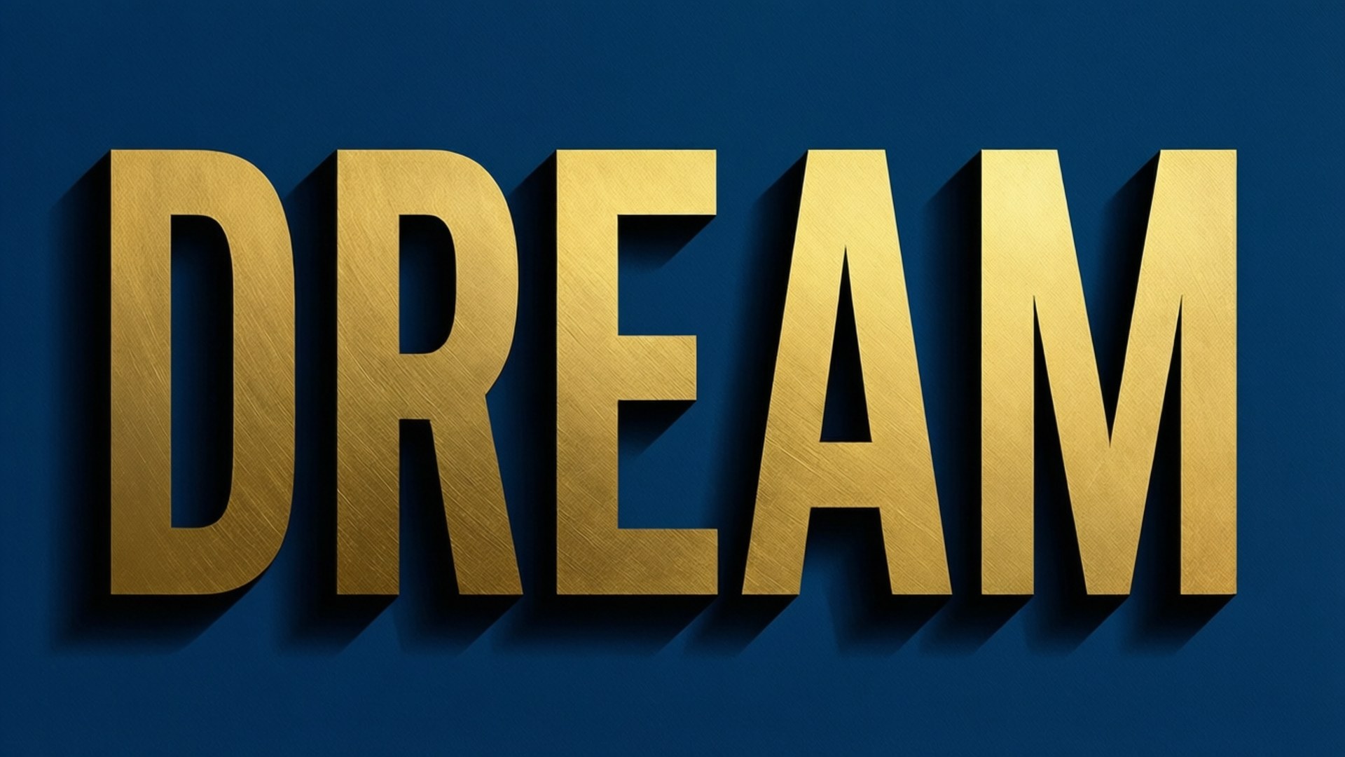 金色3D文字顯示DREAM，在藍色背景上有強烈陰影