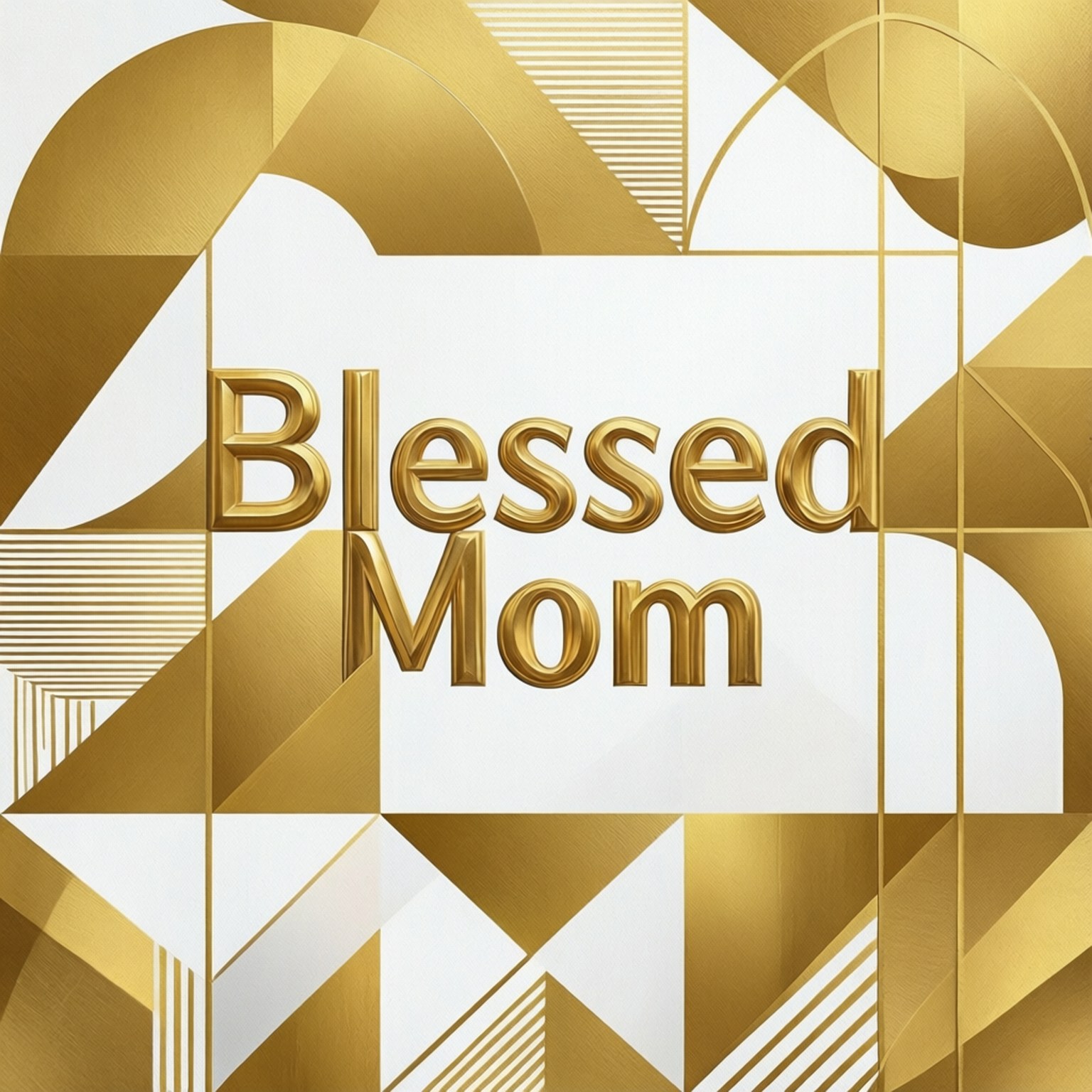 桌布 壁紙 — 金色幾何形狀框住白色背景上的浮雕文字 Blessed Mom。