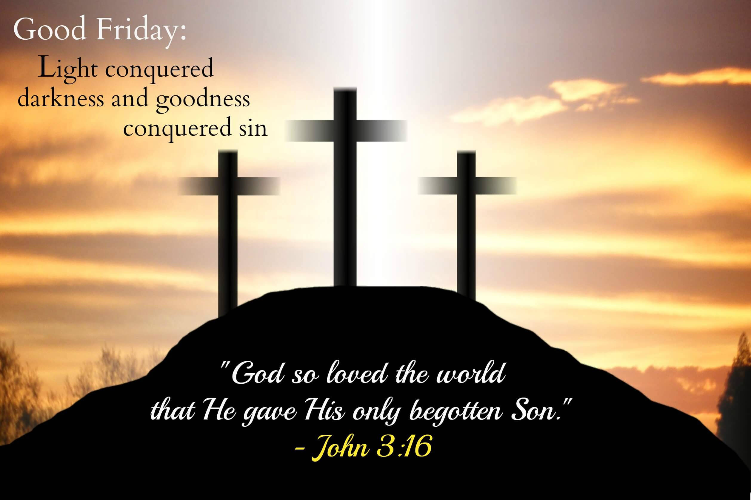 Good Friday 聖經金句 壁紙 — 三個十字架在山上剪影，襯托金色日落天空，並帶有宗教文字覆蓋。