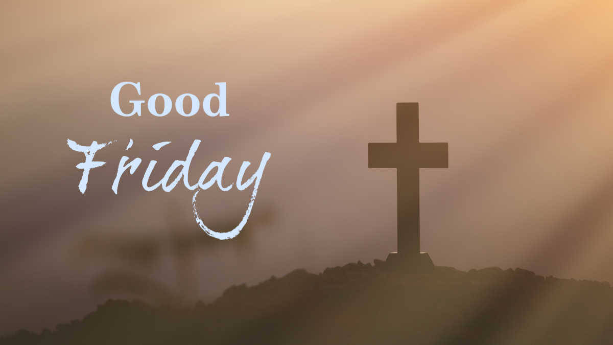 山丘上的十字架剪影，以及金色夕陽中閃耀的「Good Friday」文字。
