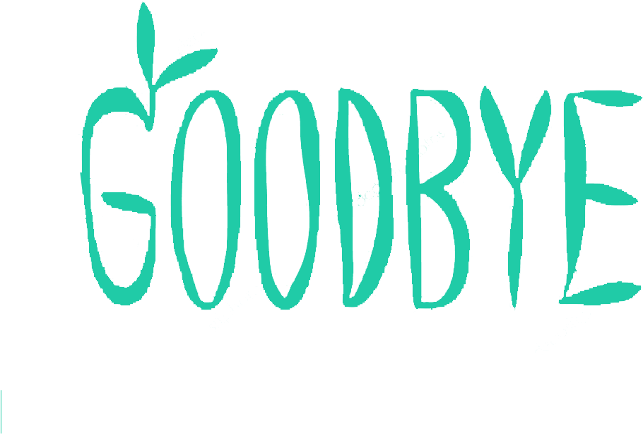 青綠色「GOODBYE」文字 壁紙 — 大膽的藍綠色手寫「GOODBYE」文字，搭配葉子點綴，背景為純黑色。