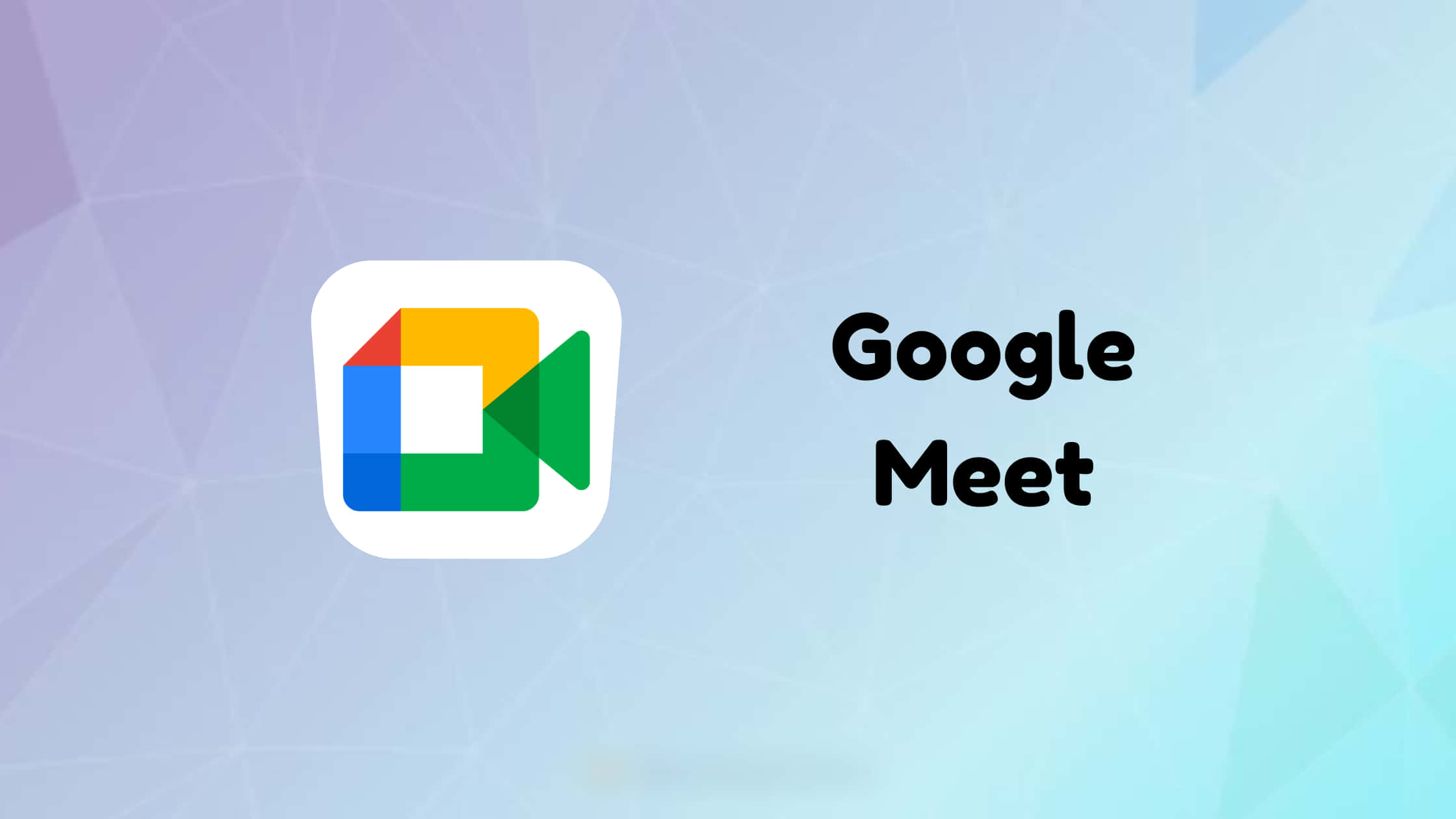 Google Meet 虛擬會議體驗 壁紙 — Google Meet 應用程式圖示置中於帶有幾何線條的柔和漸變背景上。