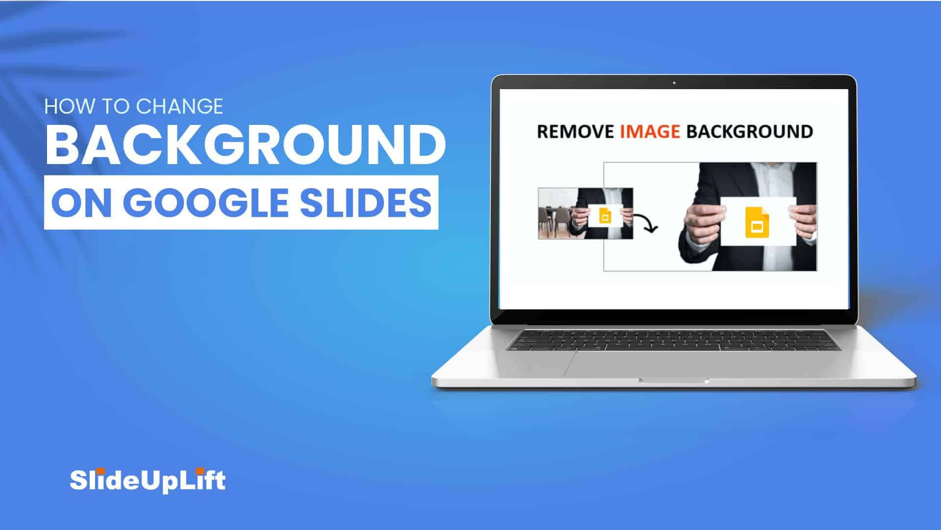 手提電腦螢幕顯示如何在 Google Slides 中移除圖片背景，帶有藍色漸變背景。