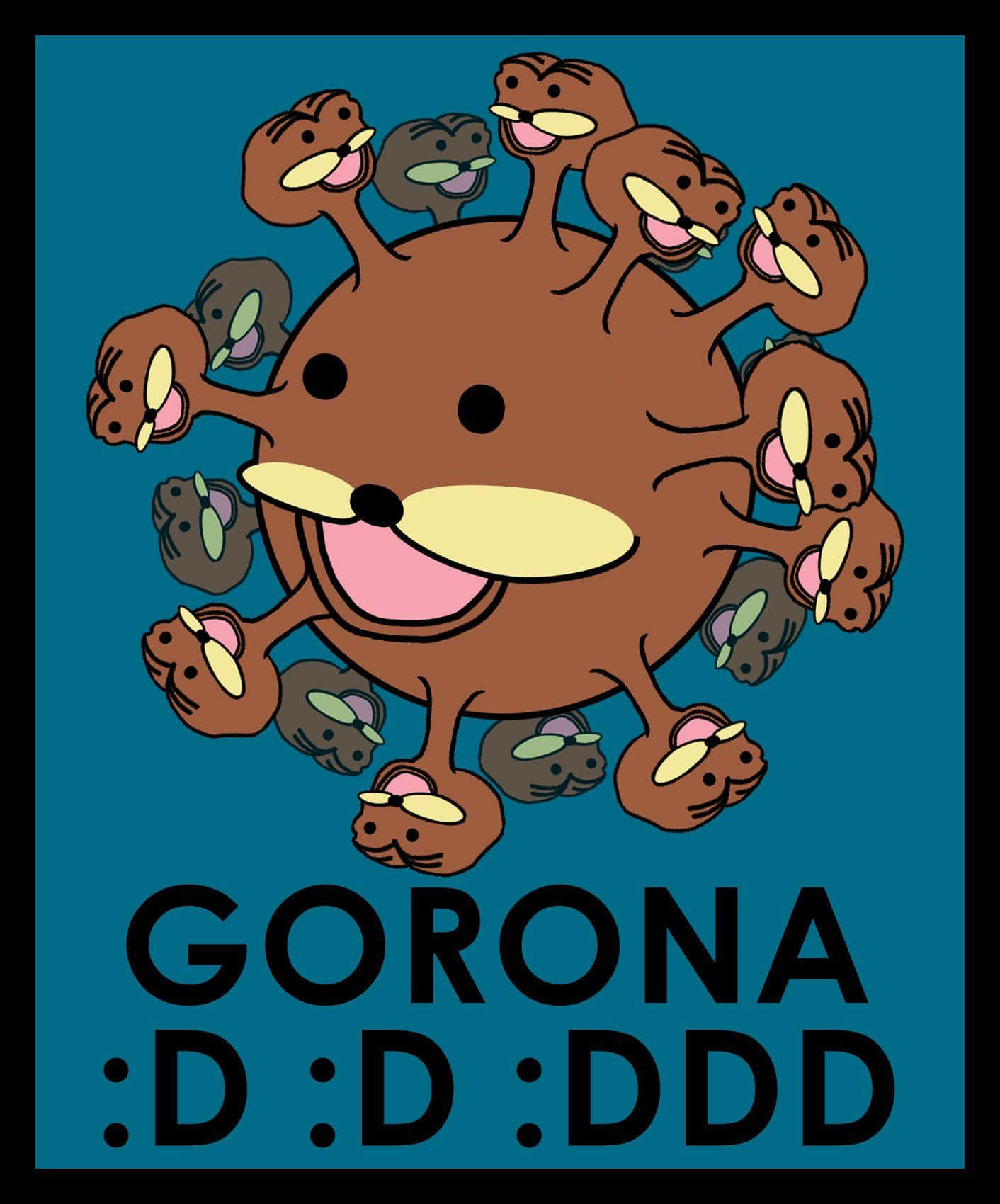 卡通病毒，有笑臉和手臂，文字顯示 GORONA :D :D :DDD