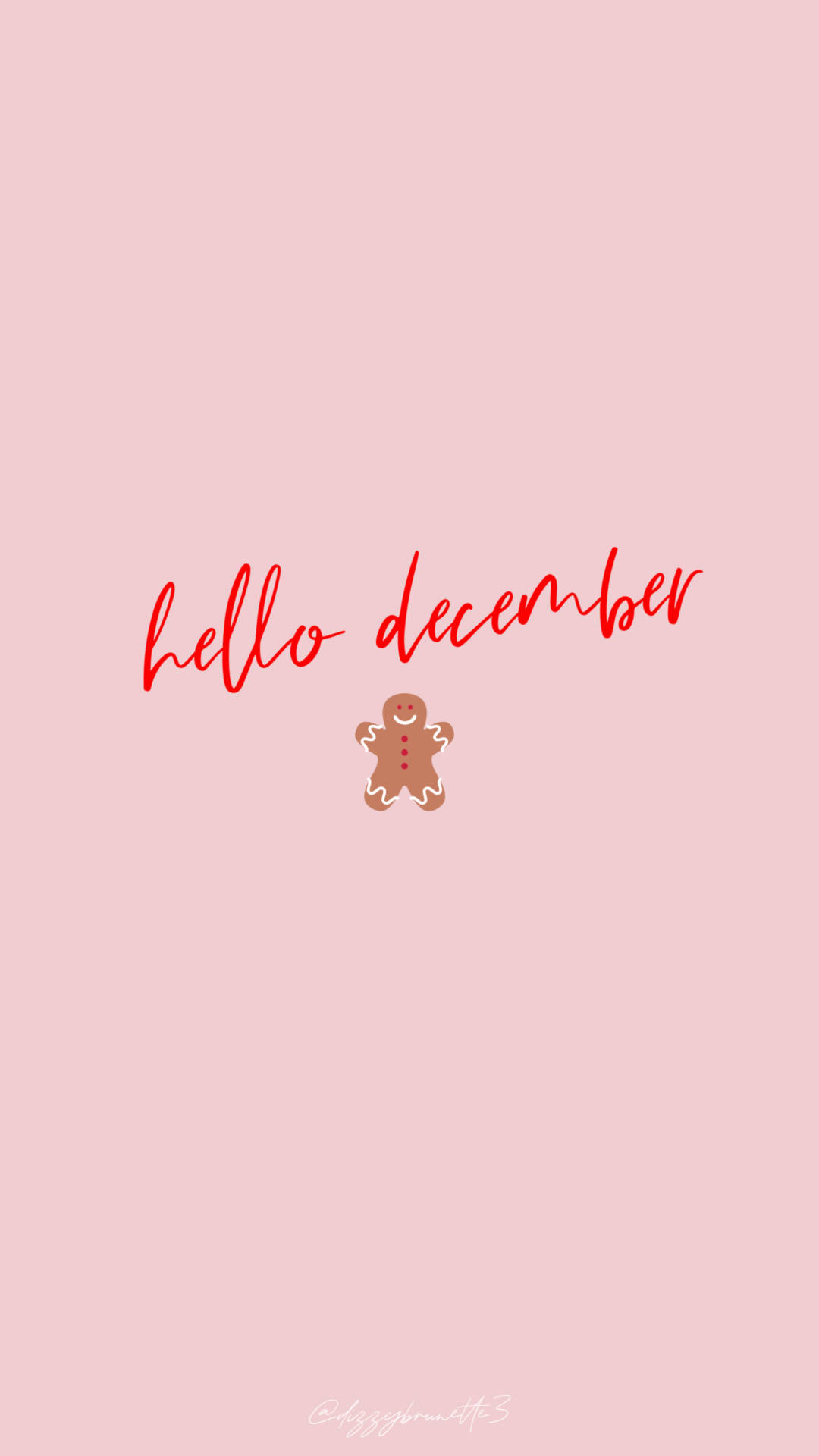 Hello December 聖誕手機壁紙 壁紙 — 簡約粉紅色牆紙，上面有紅色草書文字寫著 hello december，下方有一個小薑餅人。