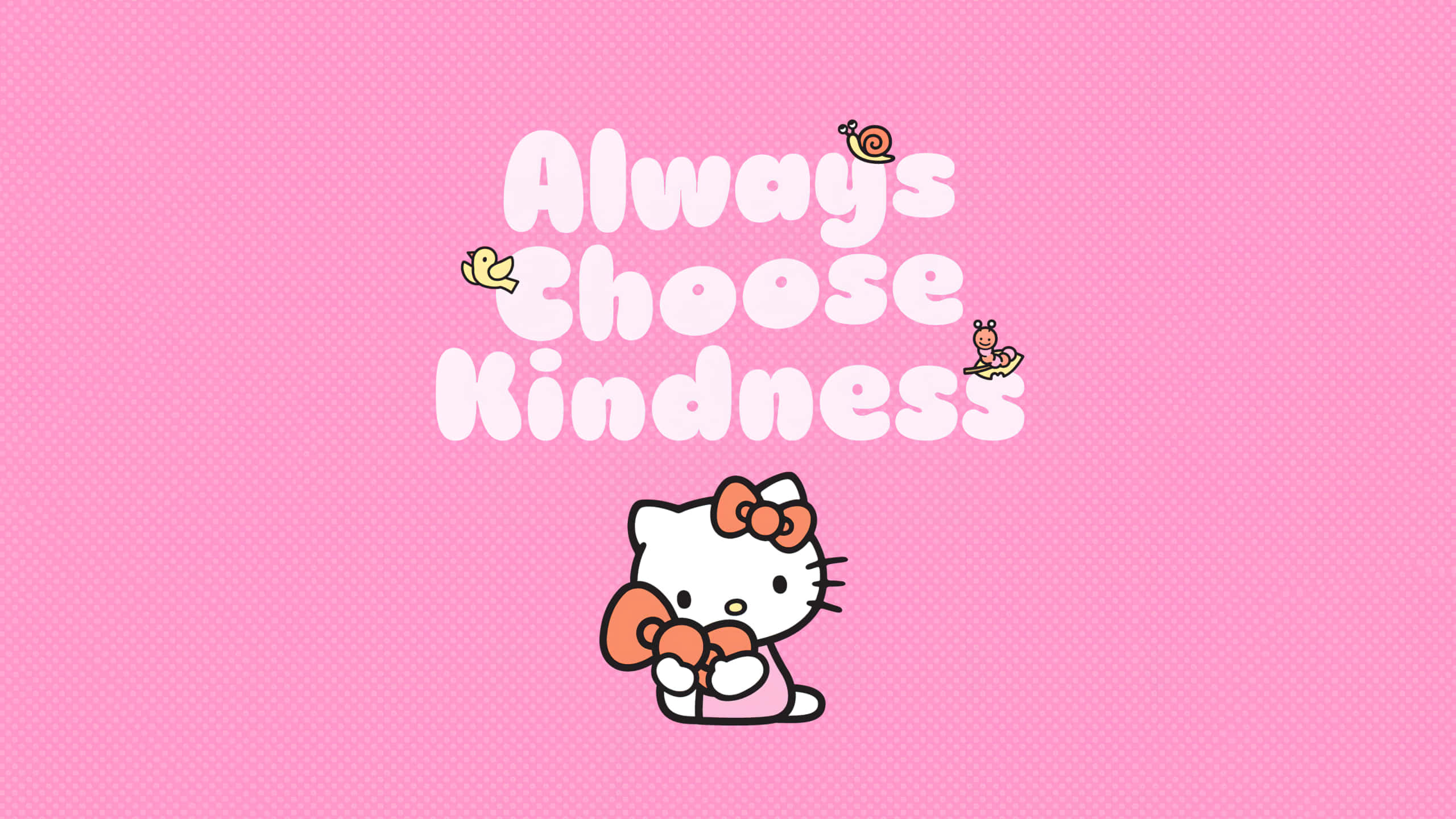 Hello Kitty 善良圖畫 壁紙 — Hello Kitty 坐在「Always Choose Kindness」字句下方，被小動物包圍，背景是粉紅色圓點。