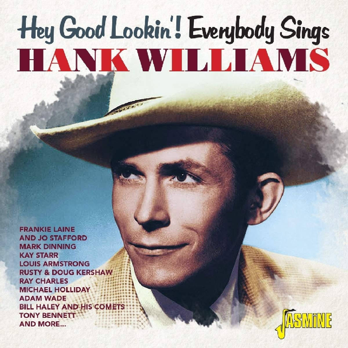 漢克·威廉斯《Hey Good Lookin'》海報 壁紙 — 復古專輯封面，Hank Williams 戴著牛仔帽，在柔和藍天背景下露出溫暖笑容。