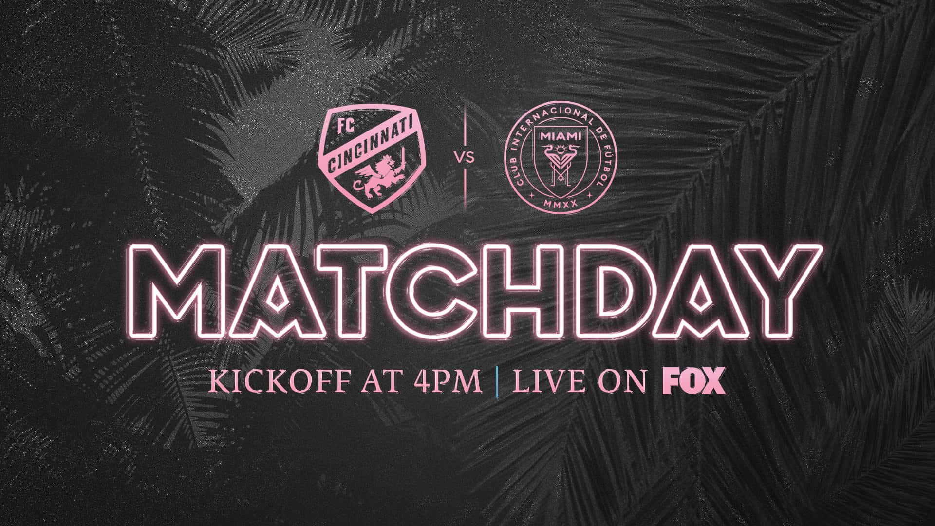 Inter Miami FC 對 FC Cincinnati 賽事公告圖形設計 壁紙 — 大膽的粉紅色霓虹燈 'MATCHDAY' 文字在深色紋理背景上發光，背景有棕櫚葉剪影和足球隊標誌。
