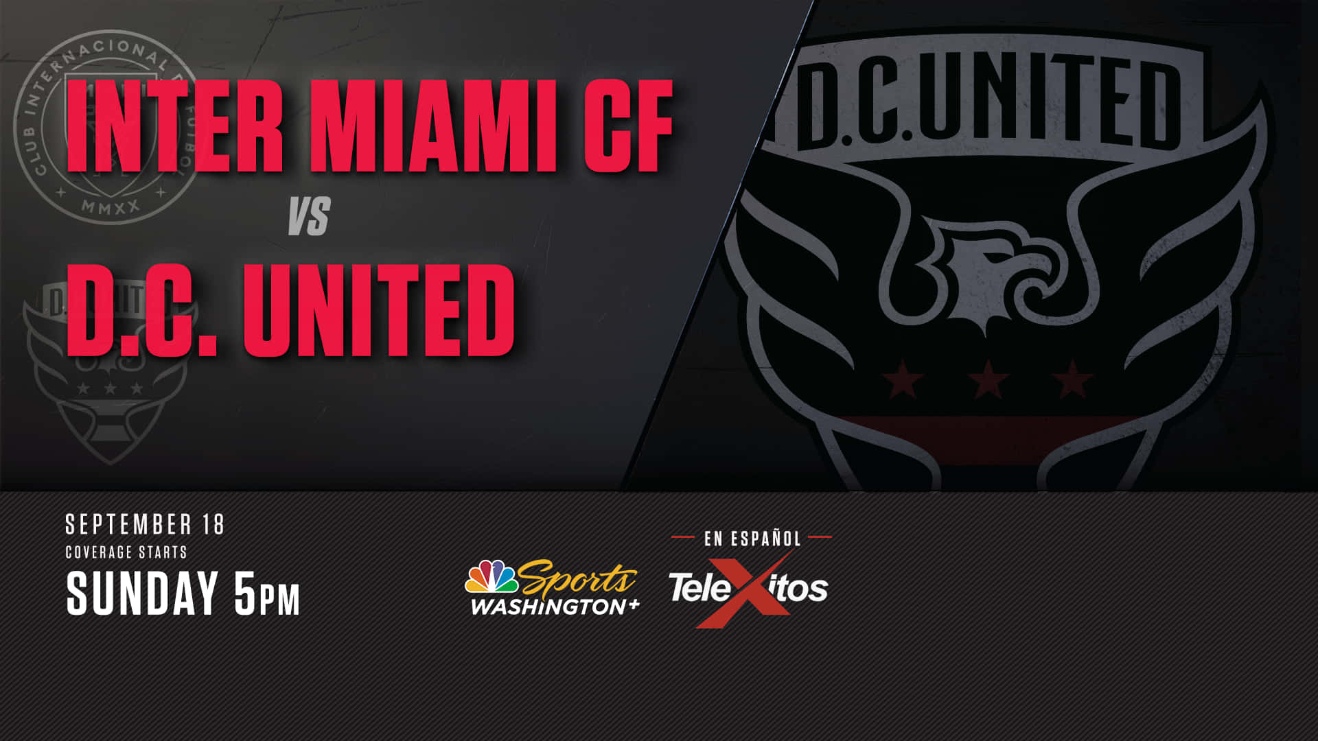 Inter Miami FC 對陣 DC United 比賽圖像佈局 壁紙 — 一個深色圖形，宣傳國際邁阿密CF與華盛頓聯隊之間的足球比賽，包含球隊標誌和廣播資訊。