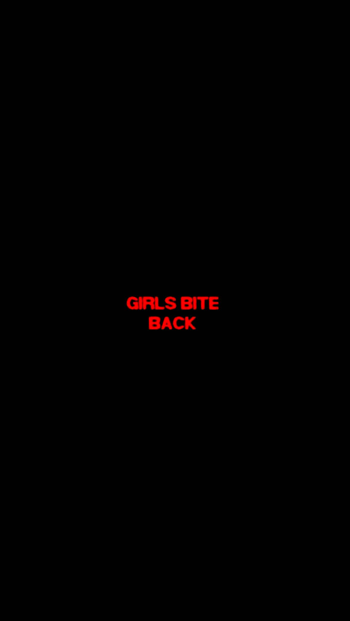 iPhone Baddie 女孩反擊 壁紙 — 粗體紅色文字 girls bite back 居中於純黑色背景上。