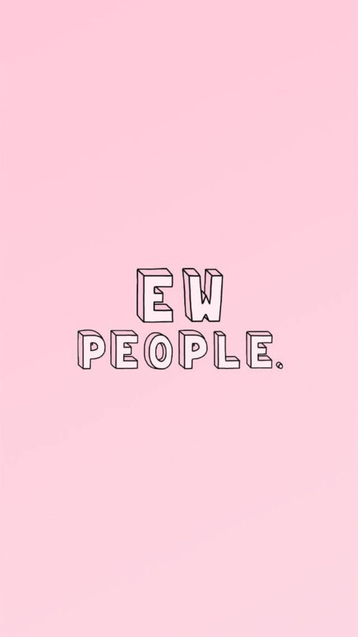 iPhone粉紅美學「EW PEOPLE」 壁紙 — 粗體黑色輪廓文字「EW PEOPLE.」居中顯示在純色粉紅色背景上。