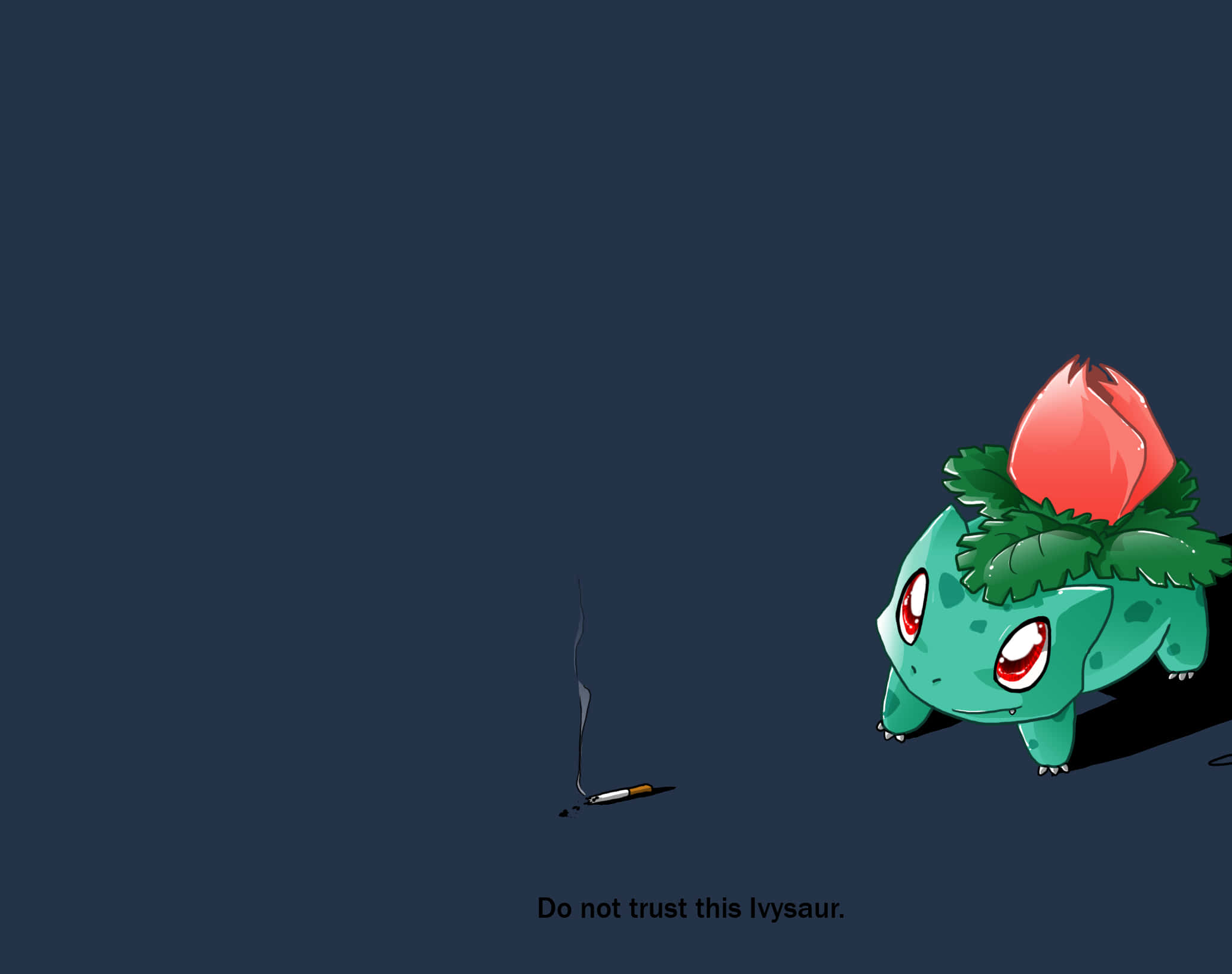 Ivysaur 吸煙 壁紙 — 一個卡通妙蛙草凝視著一根冒煙的香煙，背景為深藍色，並有文字警告不要相信它。