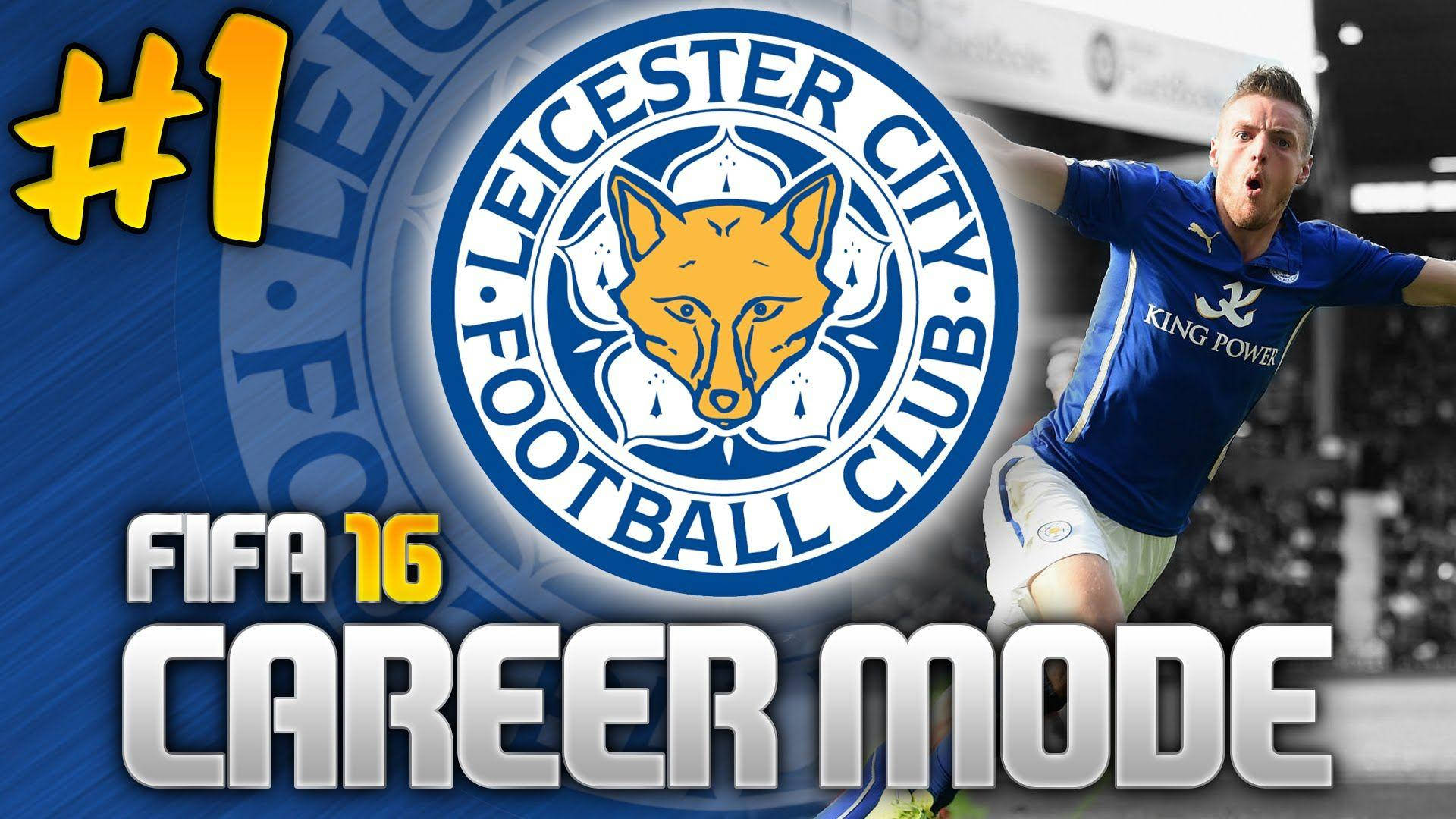 李斯特城足球員在FIFA 16 Career Mode中慶祝。