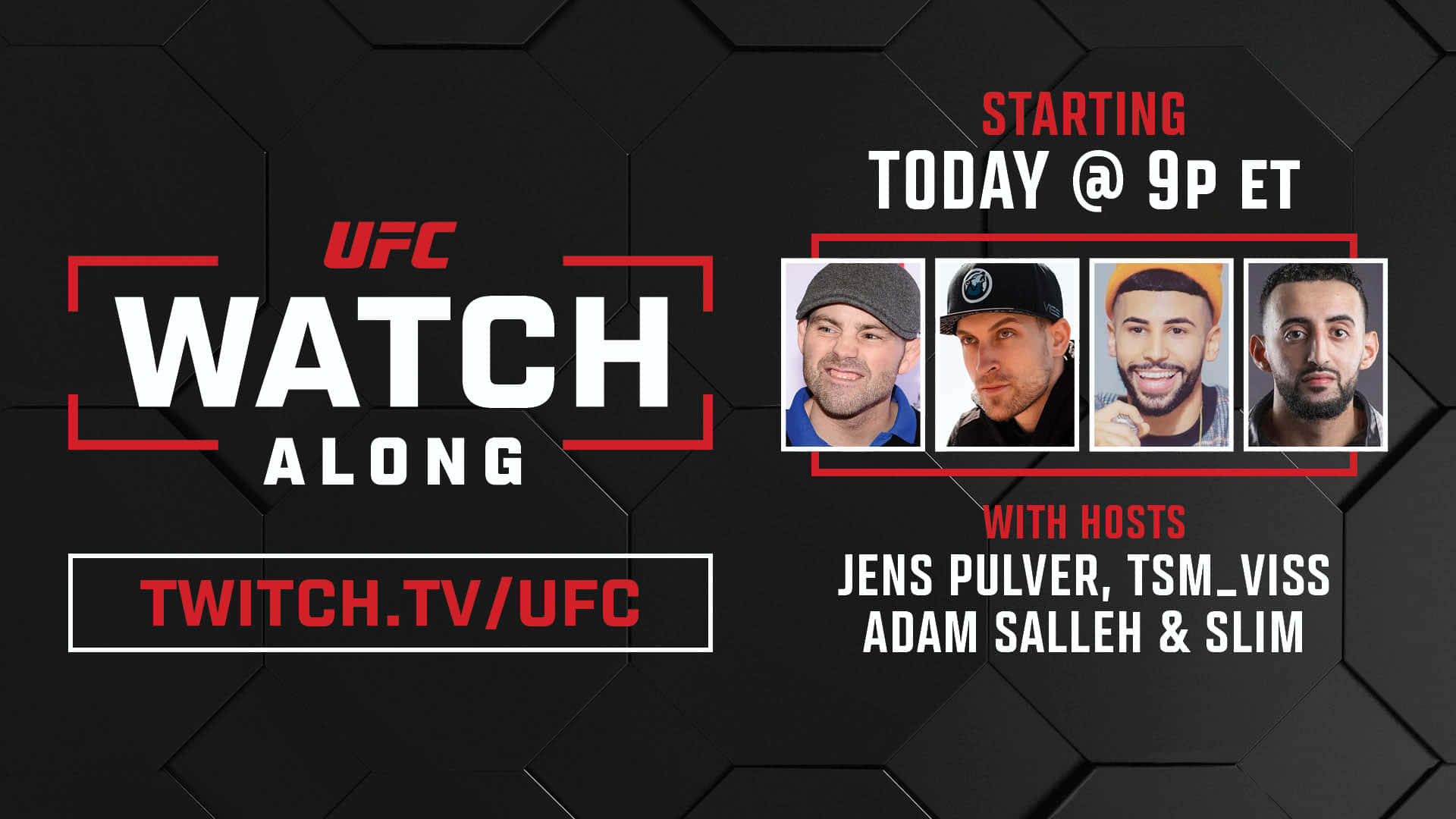 UFC Watch Along 活動，黑色六邊形背景上有四位主持人。