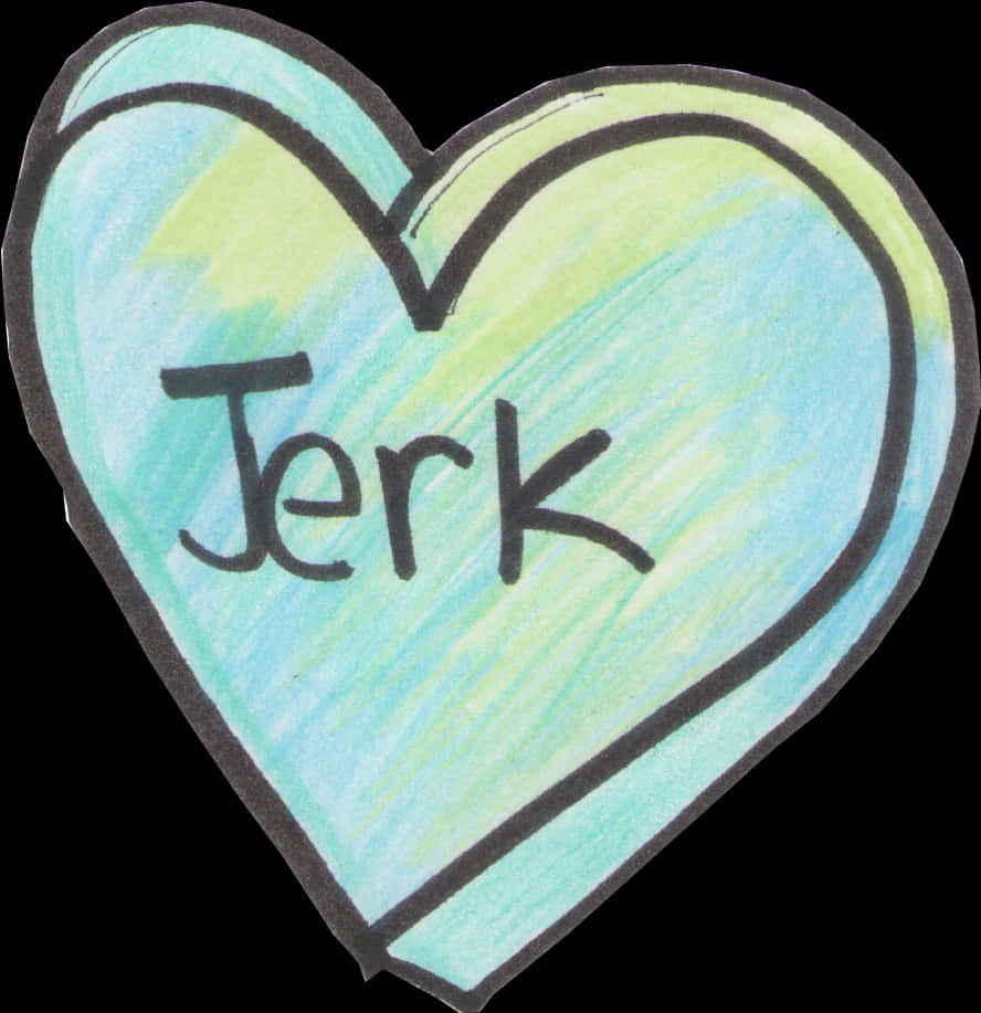 寫有「Jerk」的繪畫心形 壁紙 — 一個手繪的心形，塗上藍色和綠色，裏面寫着「Jerk」這個詞。
