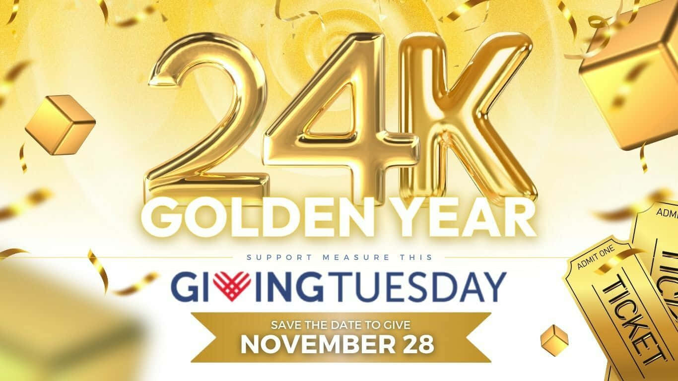  壁紙 — 金色24K文字在五彩紙屑和金條中漂浮，宣傳Giving Tuesday，附有門票和日期。