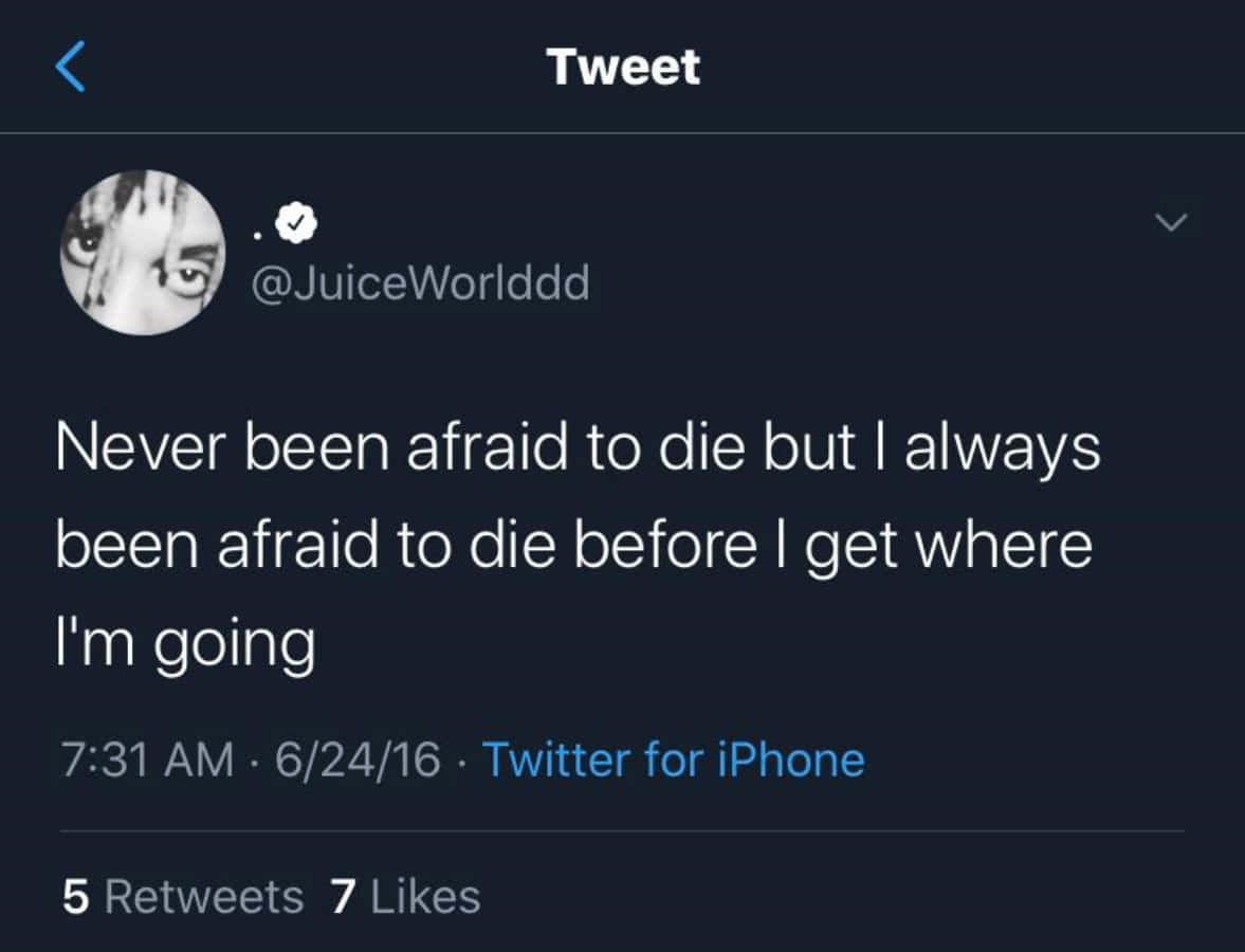 Juice Wrld Quotes 桌布 壁紙 — JuiceWorld 發布的一則黑暗Twitter帖子，展示了一句關於對死亡和未知目的地的恐懼的令人難忘的引言。