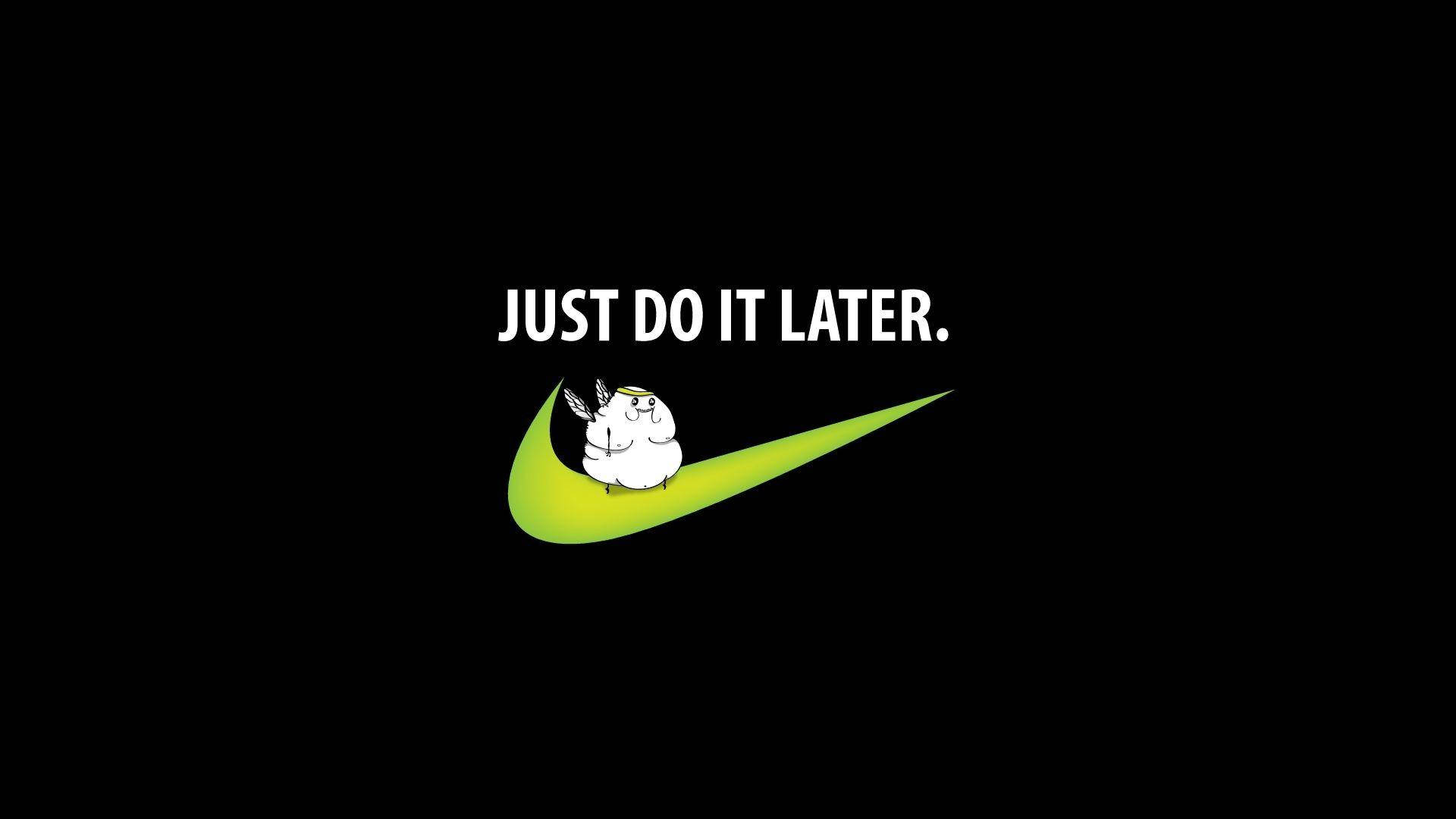 Just Do It 與 The Oatmeal 壁紙 — 一隻白色卡通雞坐在綠色Nike剔號內，背景黑色，附有文字just do it later。