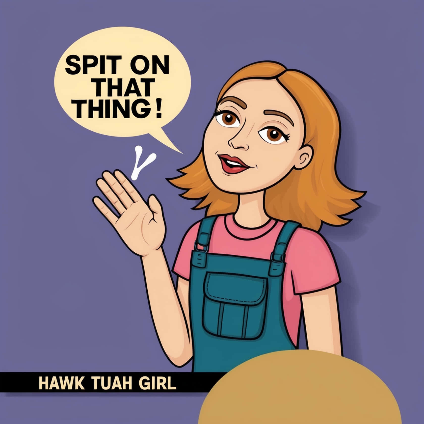 Hawk Tuah 桌布 壁紙 — 一個橙色頭髮、穿著工裝褲的卡通女孩在紫色背景下對著自己的手吐口水，大喊『吐在那東西上！』
