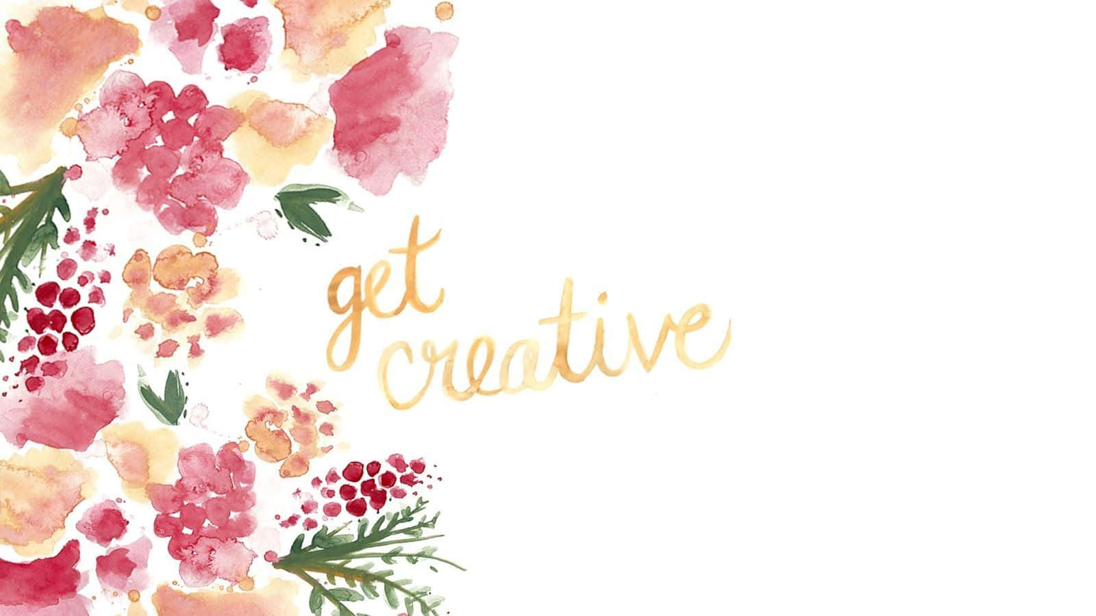 水彩花卉和漿果框住金色文字，寫著get creative。