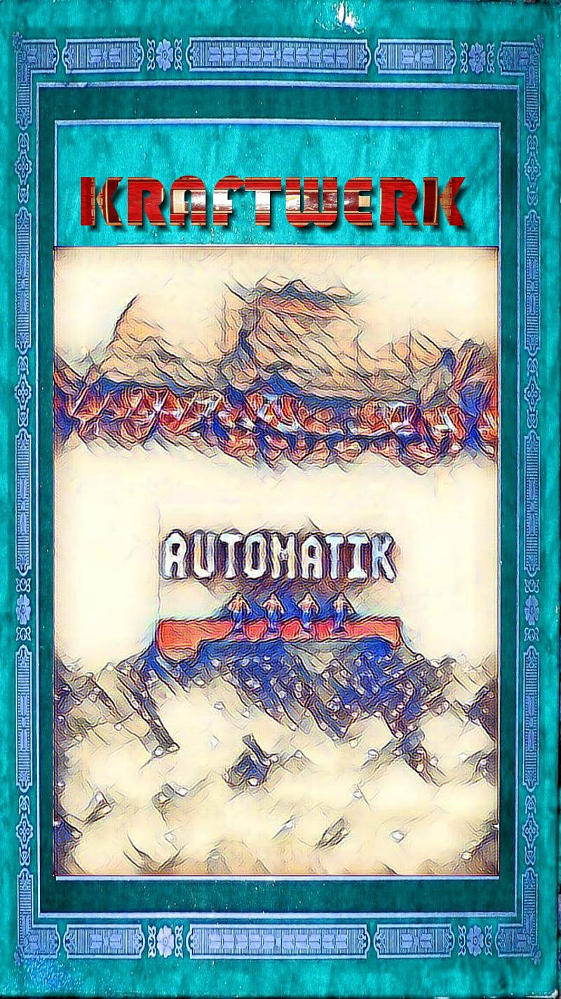 Kraftwerk — 電子音樂先驅 壁紙 — Kraftwerk 的 Automatik 專輯封面，以紅色、藍色和米色的抽象山形圖案，置於青綠色華麗邊框內。