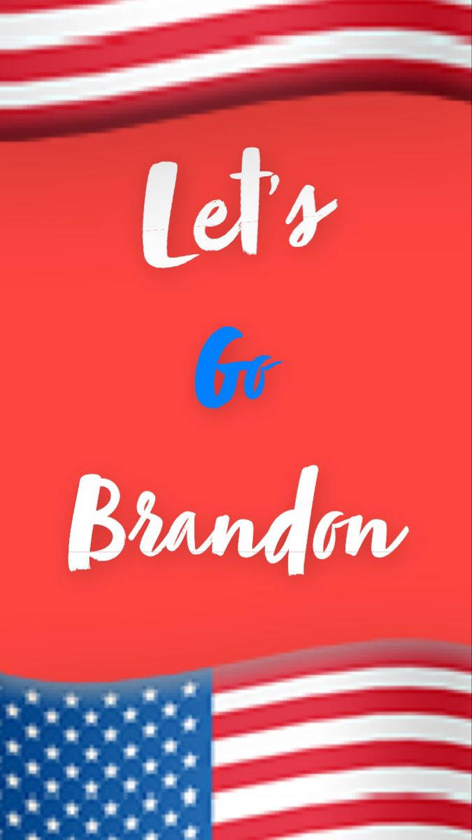 美國國旗主題壁紙，文字為 Let's Go Brandon。