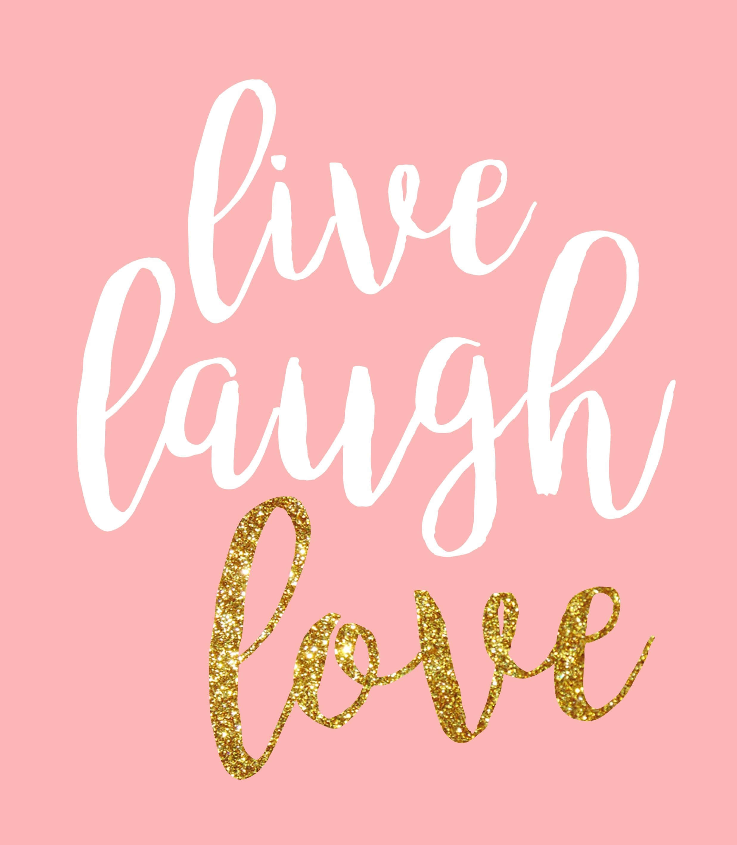 Live Laugh Love 金箔閃耀字樣 壁紙 — 粉紅色背景，白色和金色閃粉草書寫著 live laugh love。