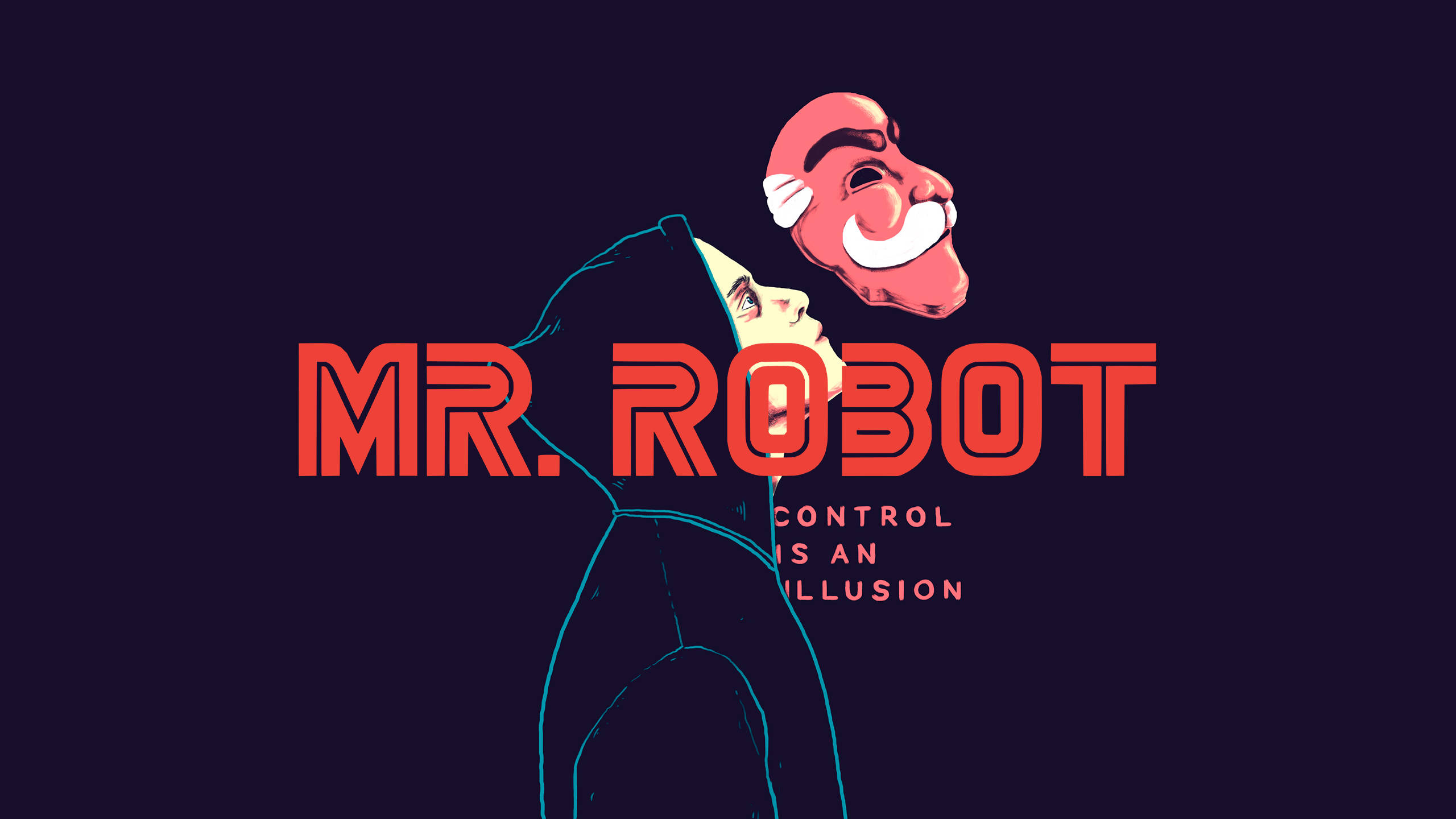 《Mr. Robot》控制幻象 壁紙 — 一個風格化的插圖，描繪一名身穿西裝的男子手持紅色面具，上面有粗體文字「MR. ROBOT」，下方有短語「CONTROL IS AN ILLUSION」。