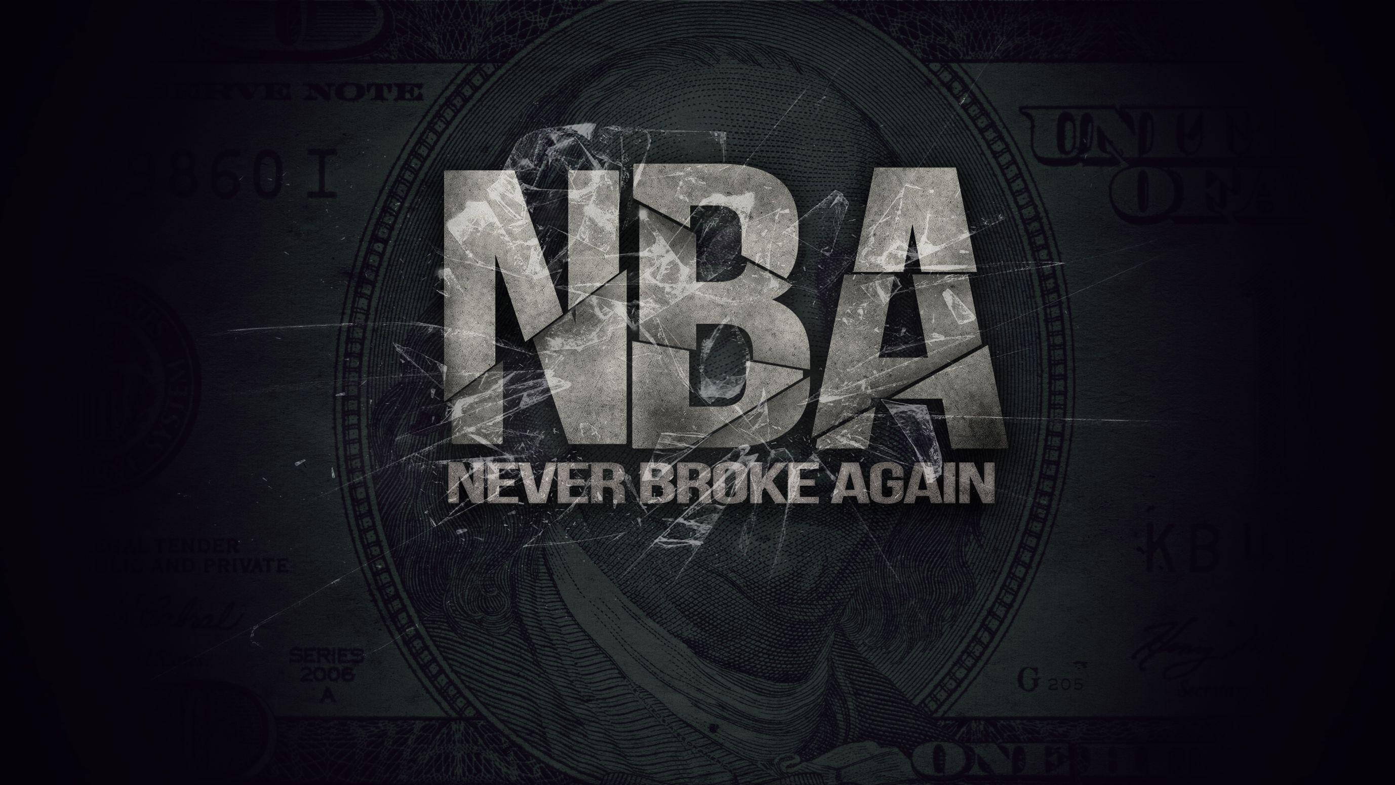 Youngboy Never Broke Again NBA 壁紙 — NBA標誌，帶有「Never Broke Again」文字，疊加在裂開的美元鈔票背景上，色調暗沉粗糙。