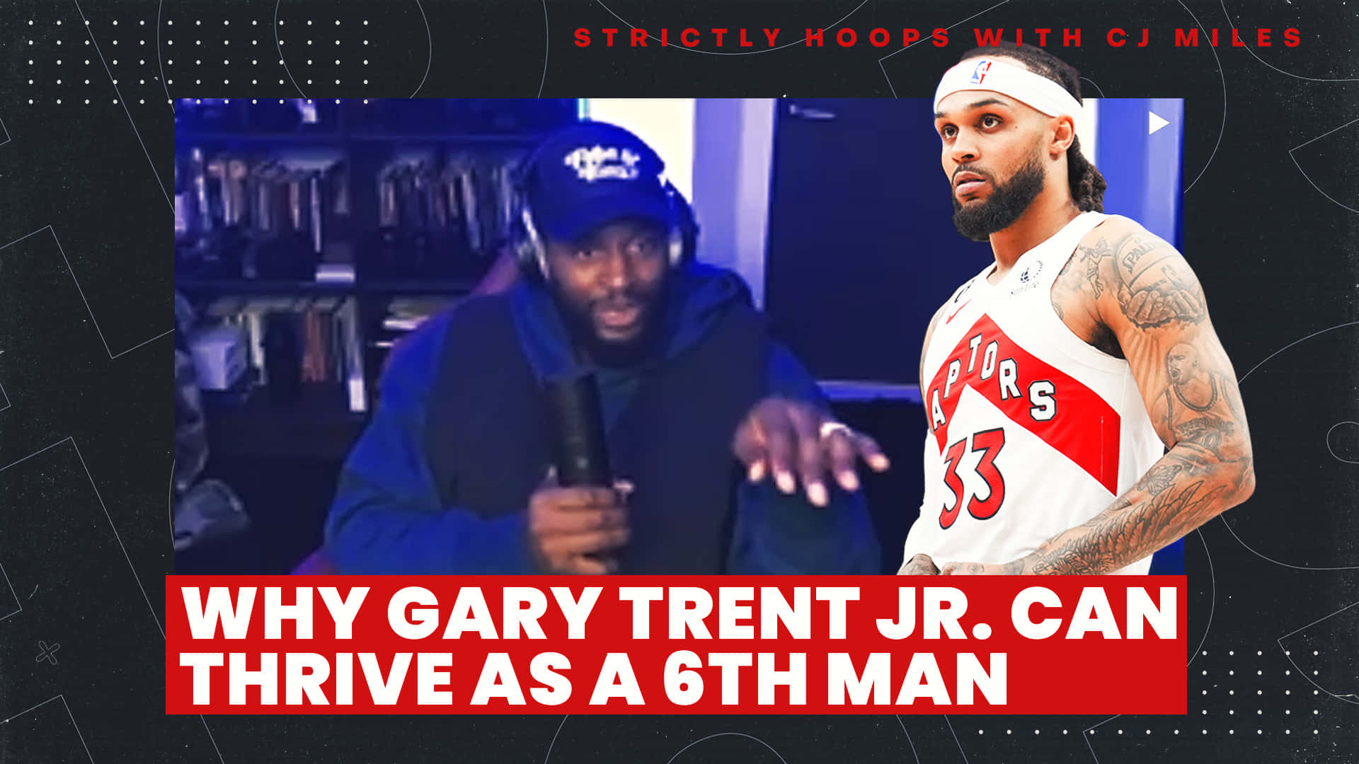 兩個男人討論籃球，並有關於Gary Trent Jr.的文字覆蓋。