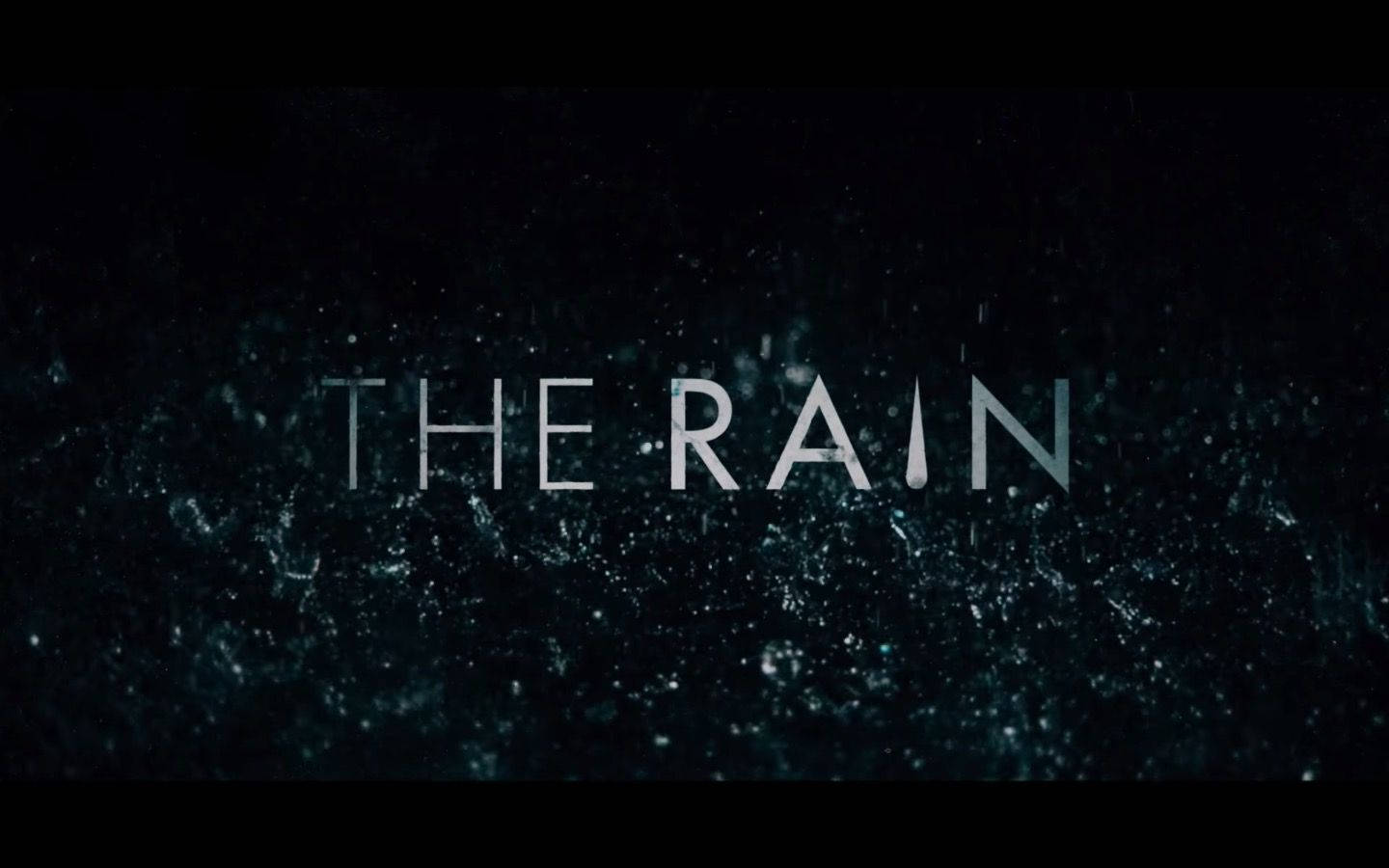 《雨》Netflix 開場字幕 壁紙 — 「THE RAIN」呢個詞喺黑暗紋理背景上微弱發光，伴隨住落下嘅水滴。