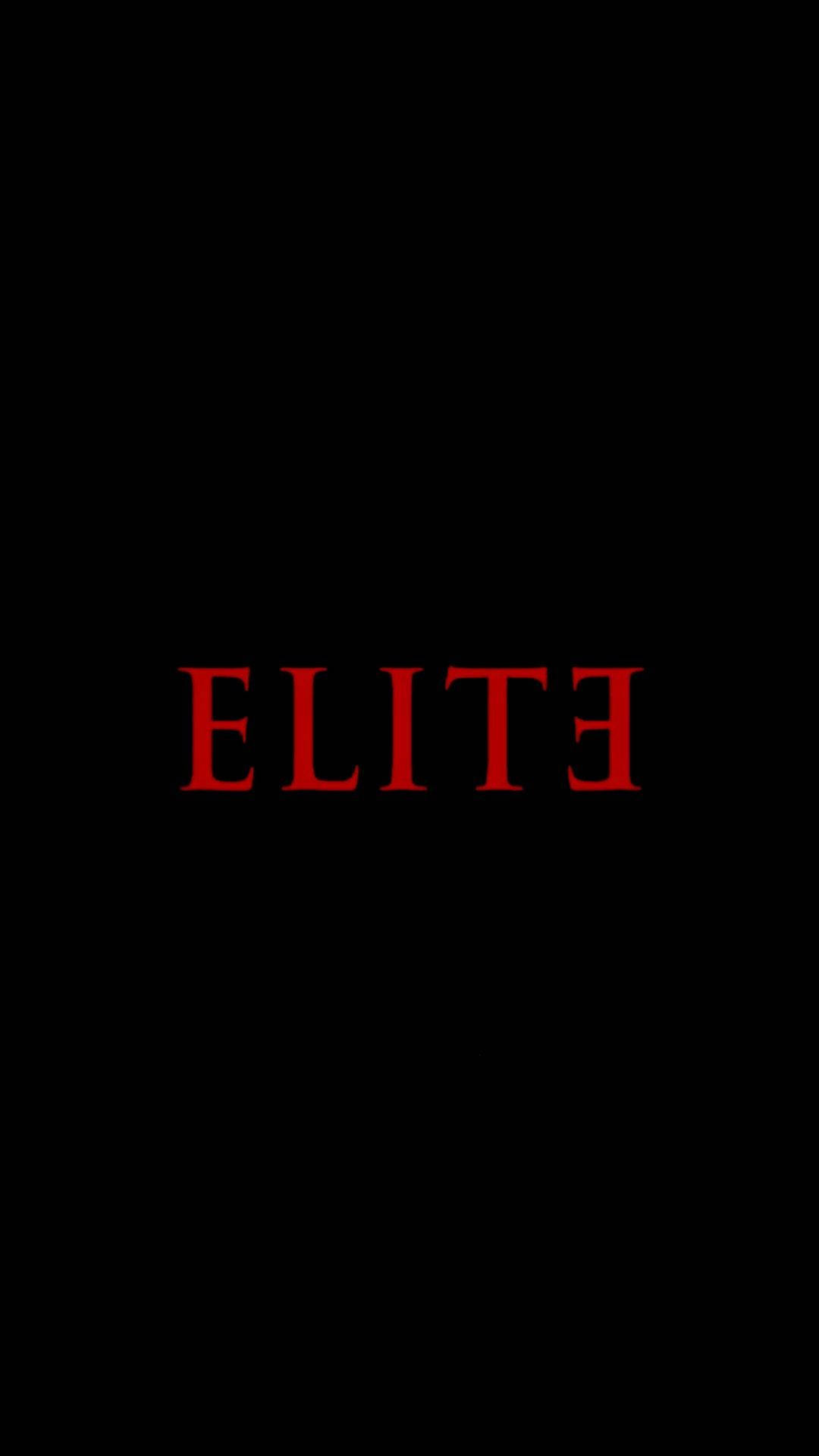 Netflix《精英》黑色海報 壁紙 — 粗體紅色文字在純黑色背景中央倒拼 ELITE。