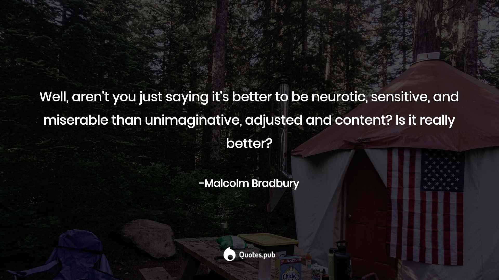 Neurotic By Malcolm Bradbury 壁紙 — 黃昏時分的黑暗森林露營地，裝飾有美國國旗和引文疊加的蒙古包。
