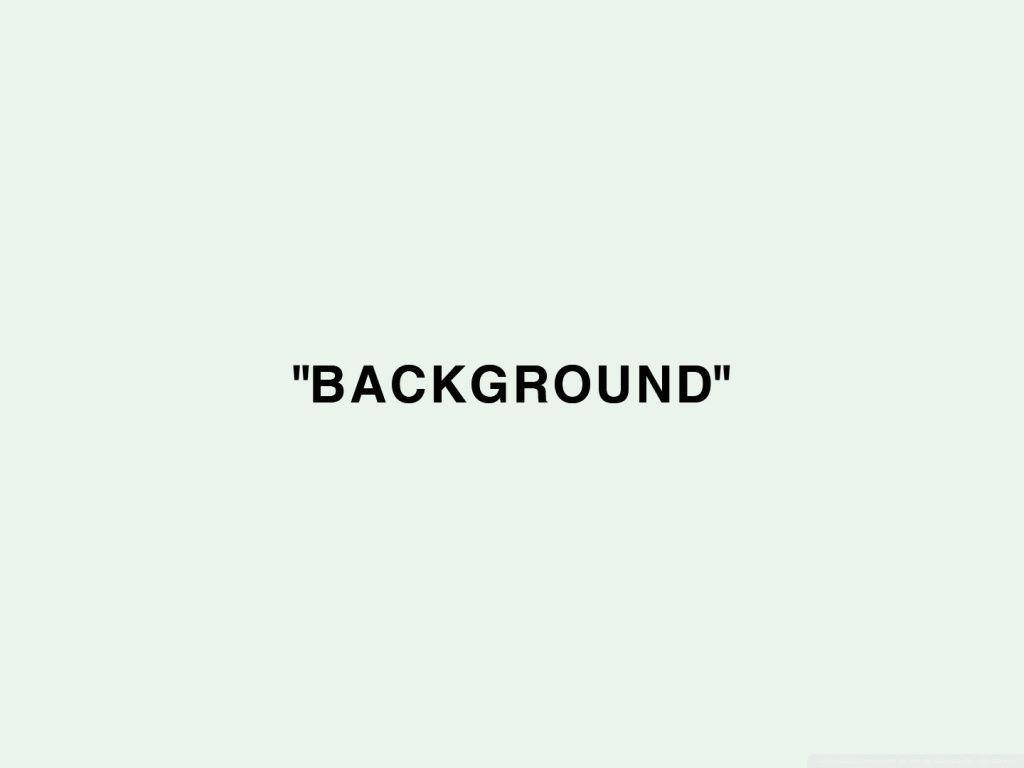 Off White 背景 壁紙 — 簡約風格壁紙，中央有粗體黑色文字「background」，置於淡薄荷綠色背景上。