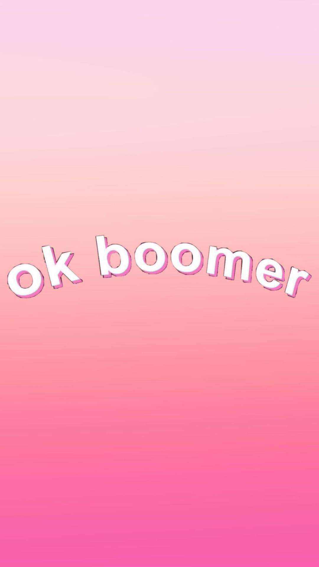 Okay Boomer 粉紅漸層壁紙 壁紙 — 粉紅色漸變背景，帶有「ok boomer」文字，採用俏皮的白色字體和粉紅色輪廓。