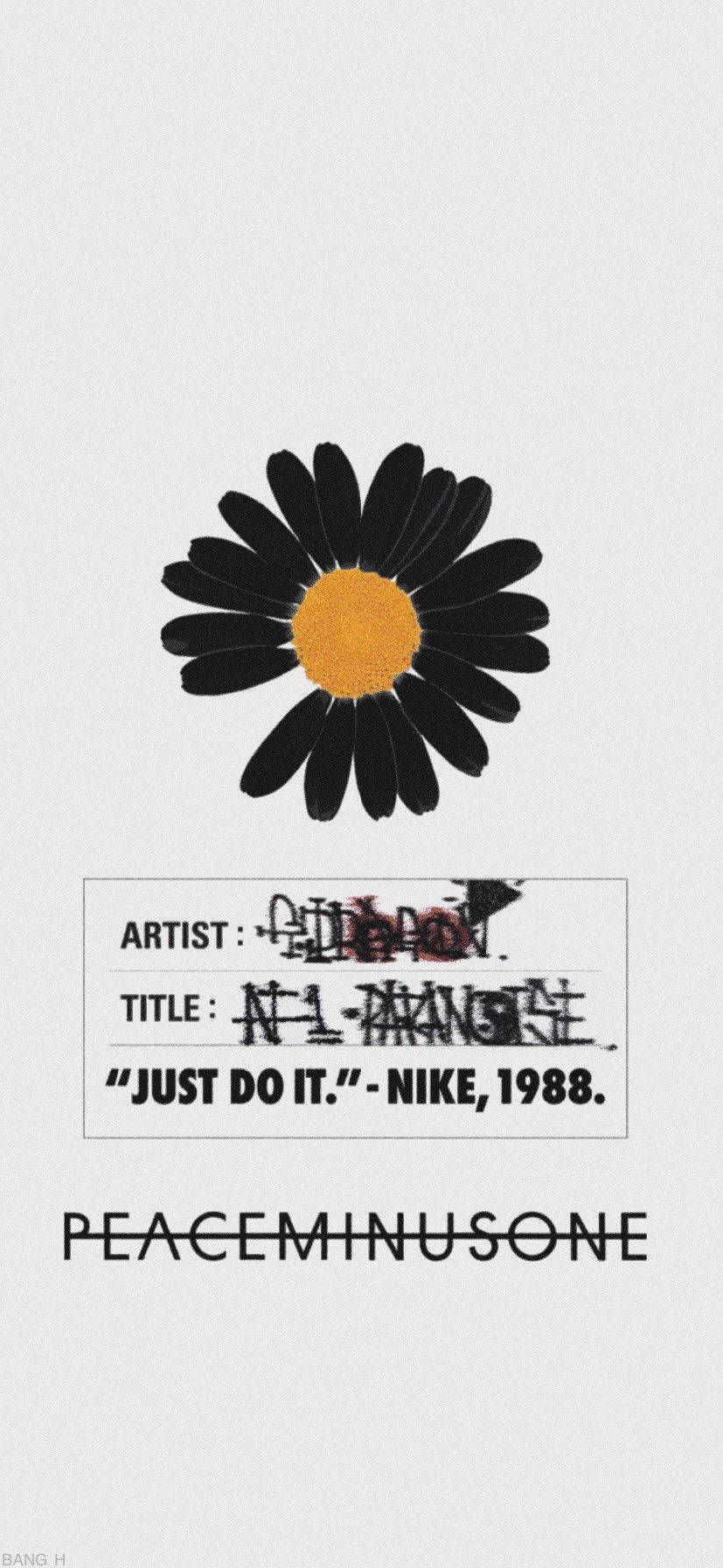 PeaceMinusOne 與 Nike 合作款 壁紙 — 一個鮮明的黑白黃色雛菊圖案，置中於一個塗鴉風格的標籤上方，標籤引用了Nike 1988年的口號。