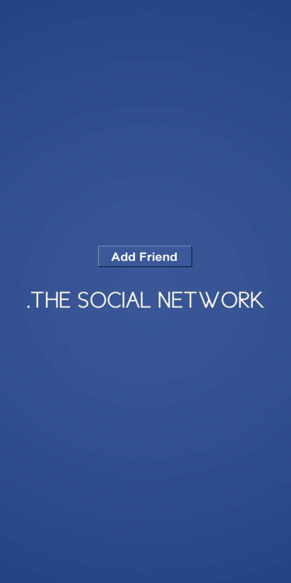 藍色螢幕，帶有「新增朋友」按鈕和「.THE SOCIAL NETWORK」文字。