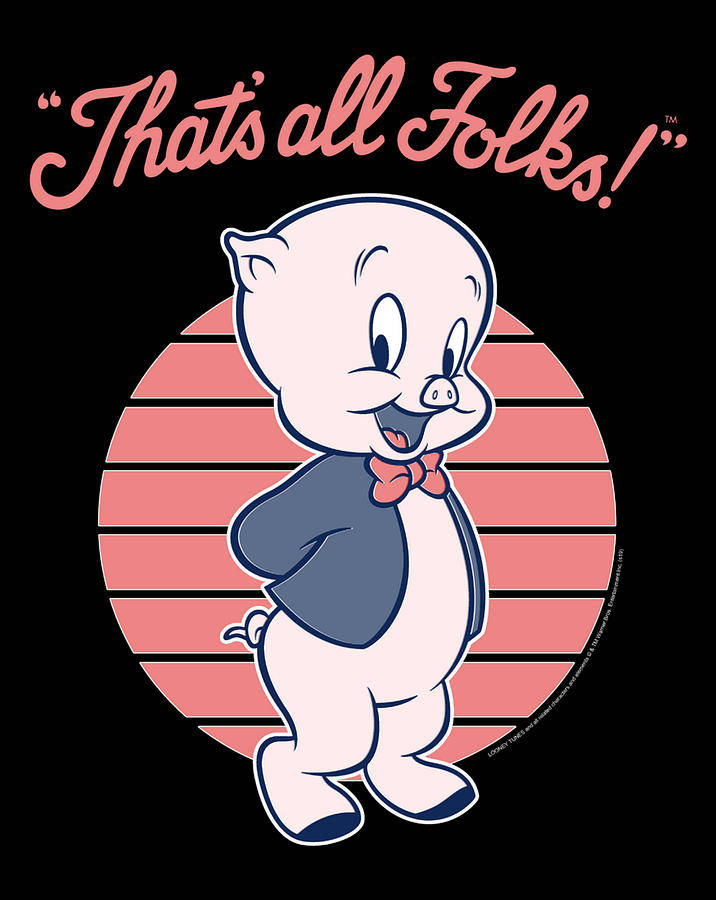 Porky Pig 穿著燕尾服微笑，搭配粉紅色條紋太陽爆發和「That's all Folks!」文字。