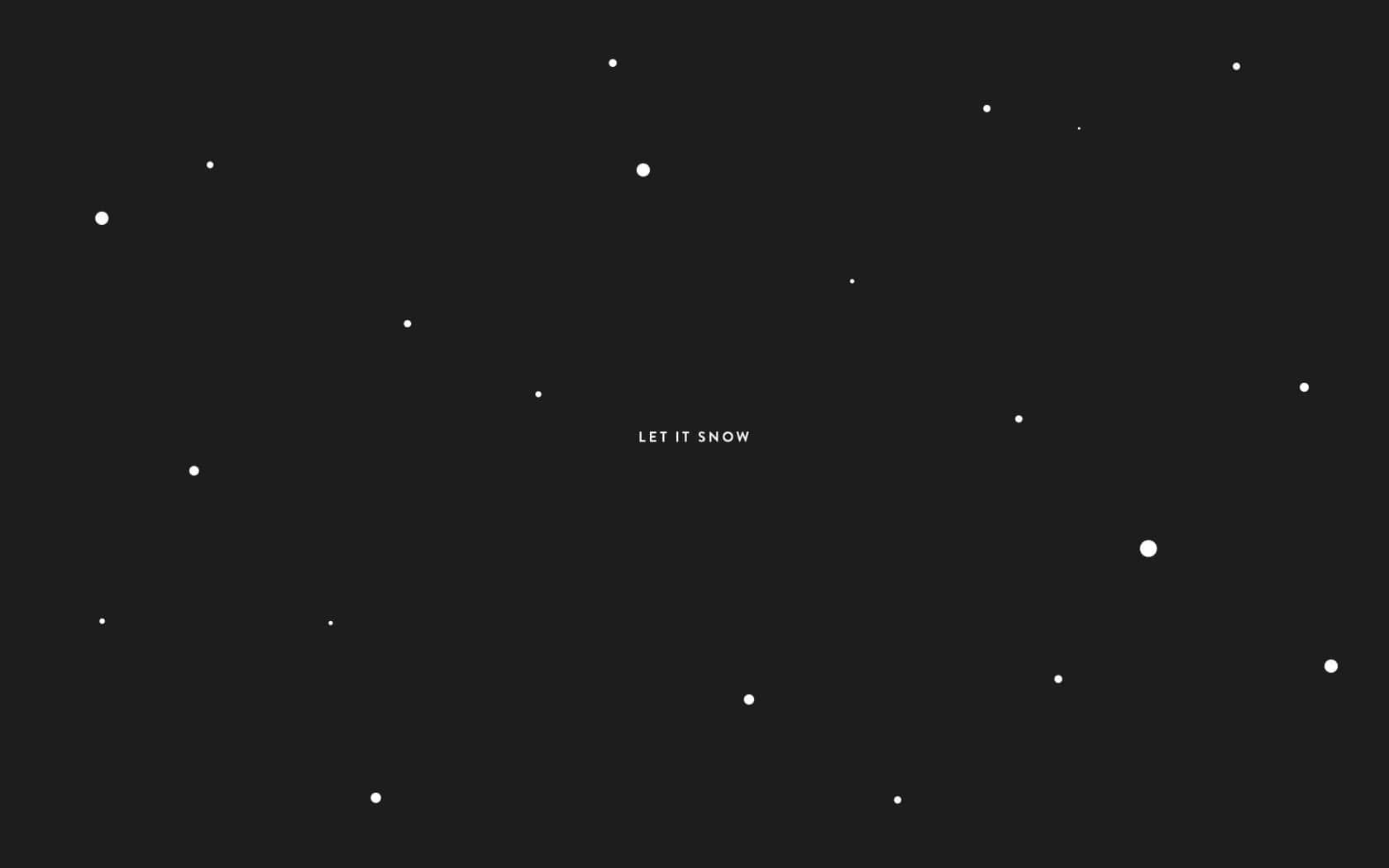 「Pretty Black — 為您的生活增添一抹美麗」 壁紙 — 極簡黑色背景，散落白色圓點，中央有「Let it snow」文字。