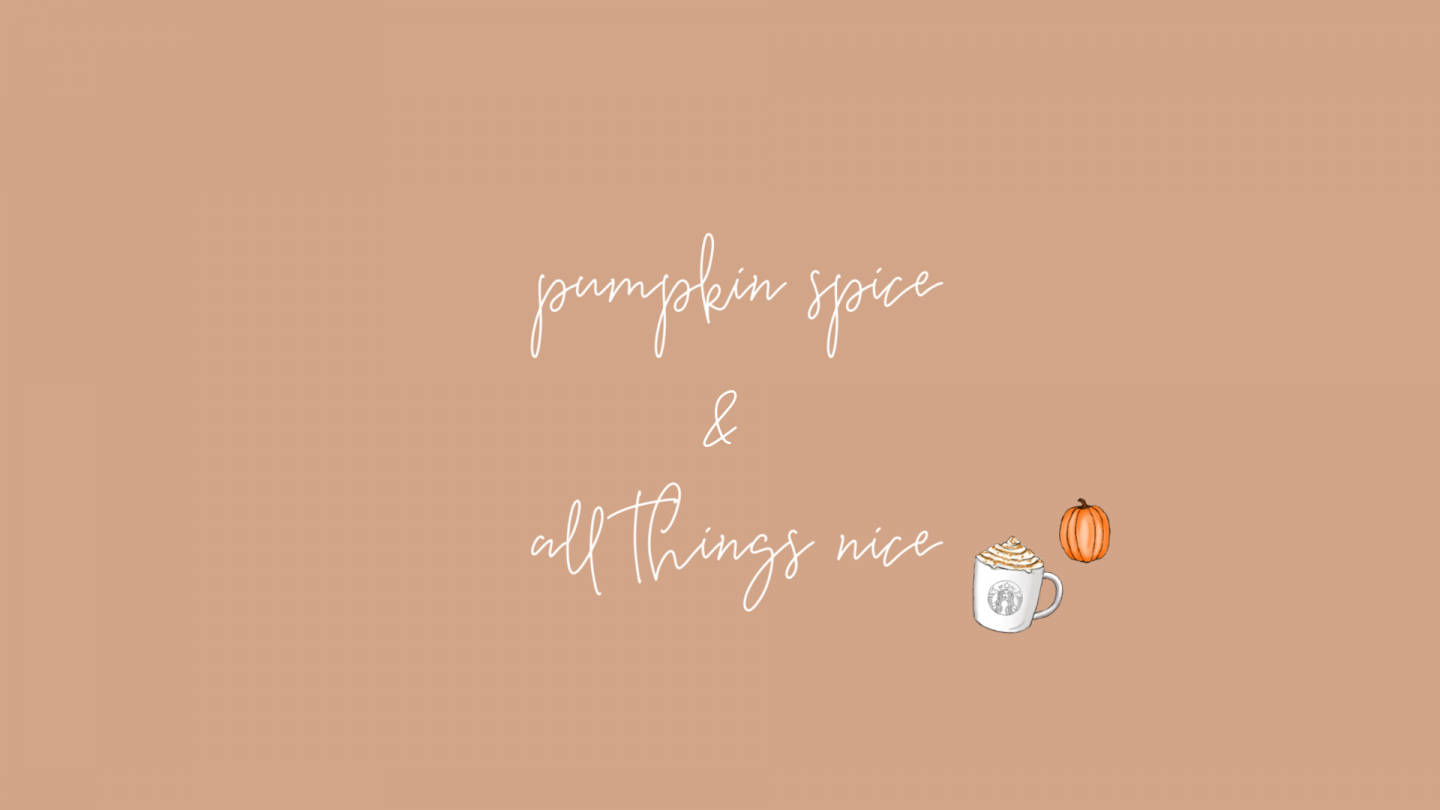 帶有馬克杯和南瓜插圖的 pumpkin spice and all things nice 文字。