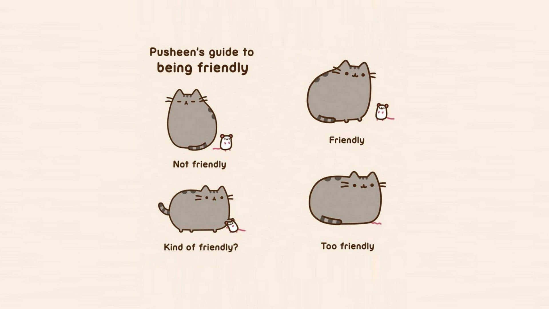 Cute Animal Memes 桌布 壁紙 — Pusheen 貓咪在米色背景上與老鼠同伴展示了四個層次的友好度。