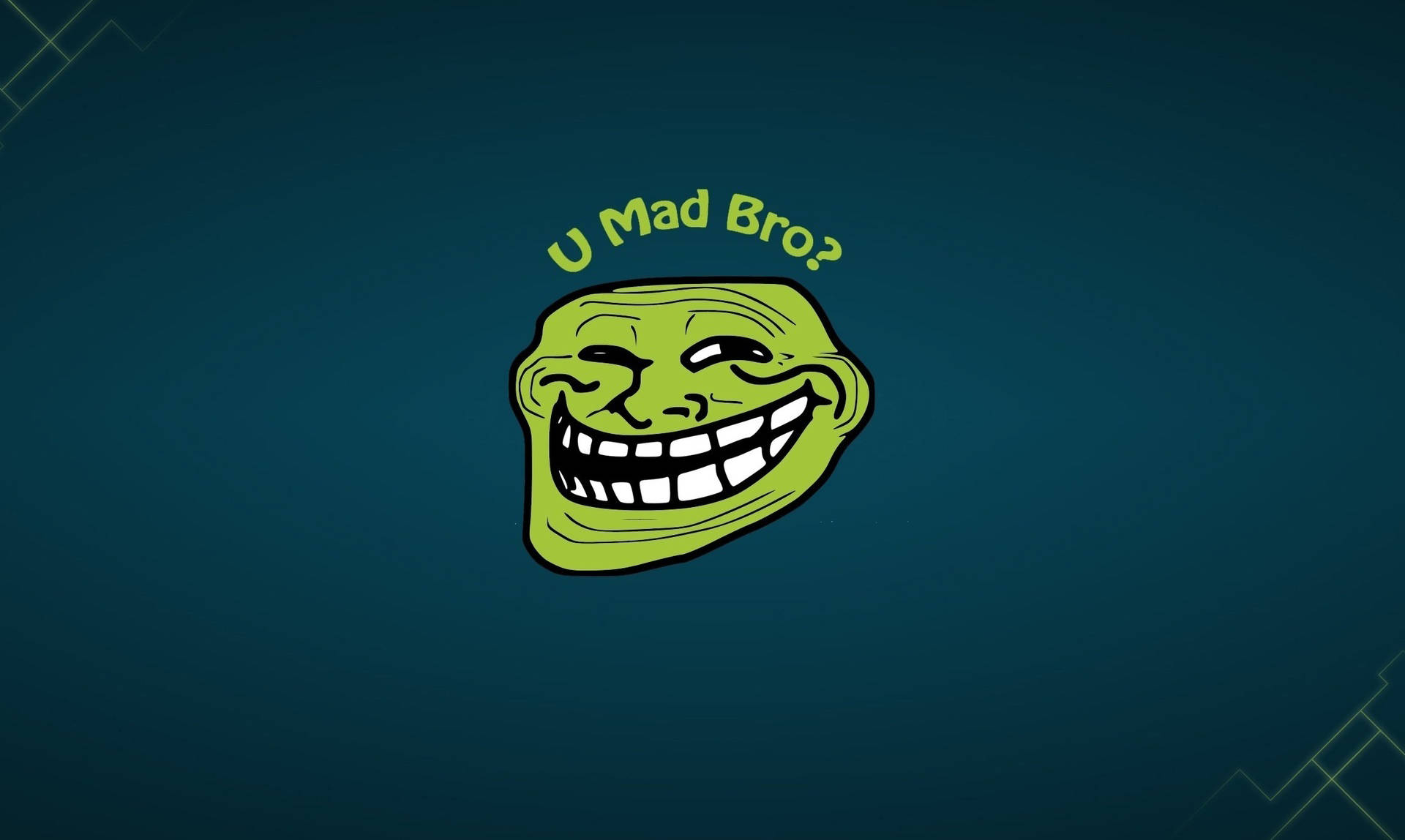 綠色卡通巨魔臉，帶有文字 U Mad Bro?