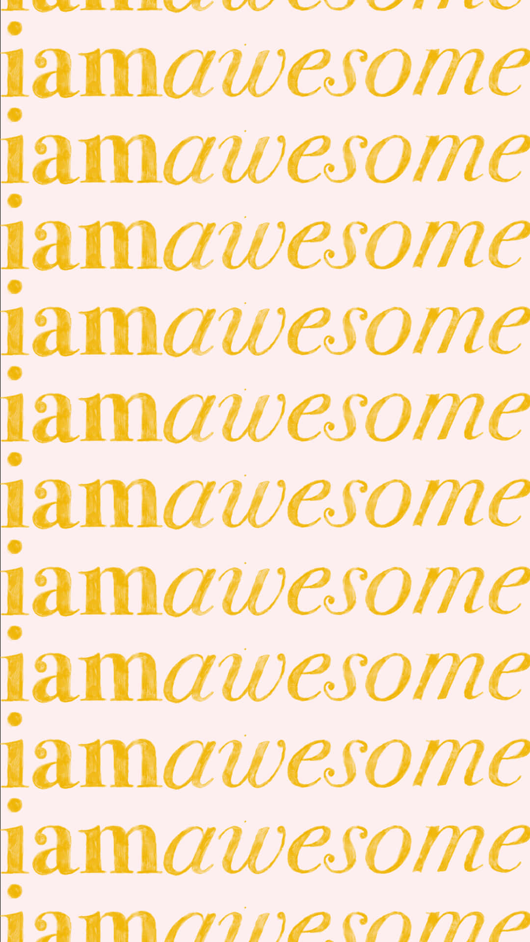  壁紙 — 在柔和蜜桃色背景上重複的金色草書文字「i am awesome」營造出振奮人心的勵志圖案。
